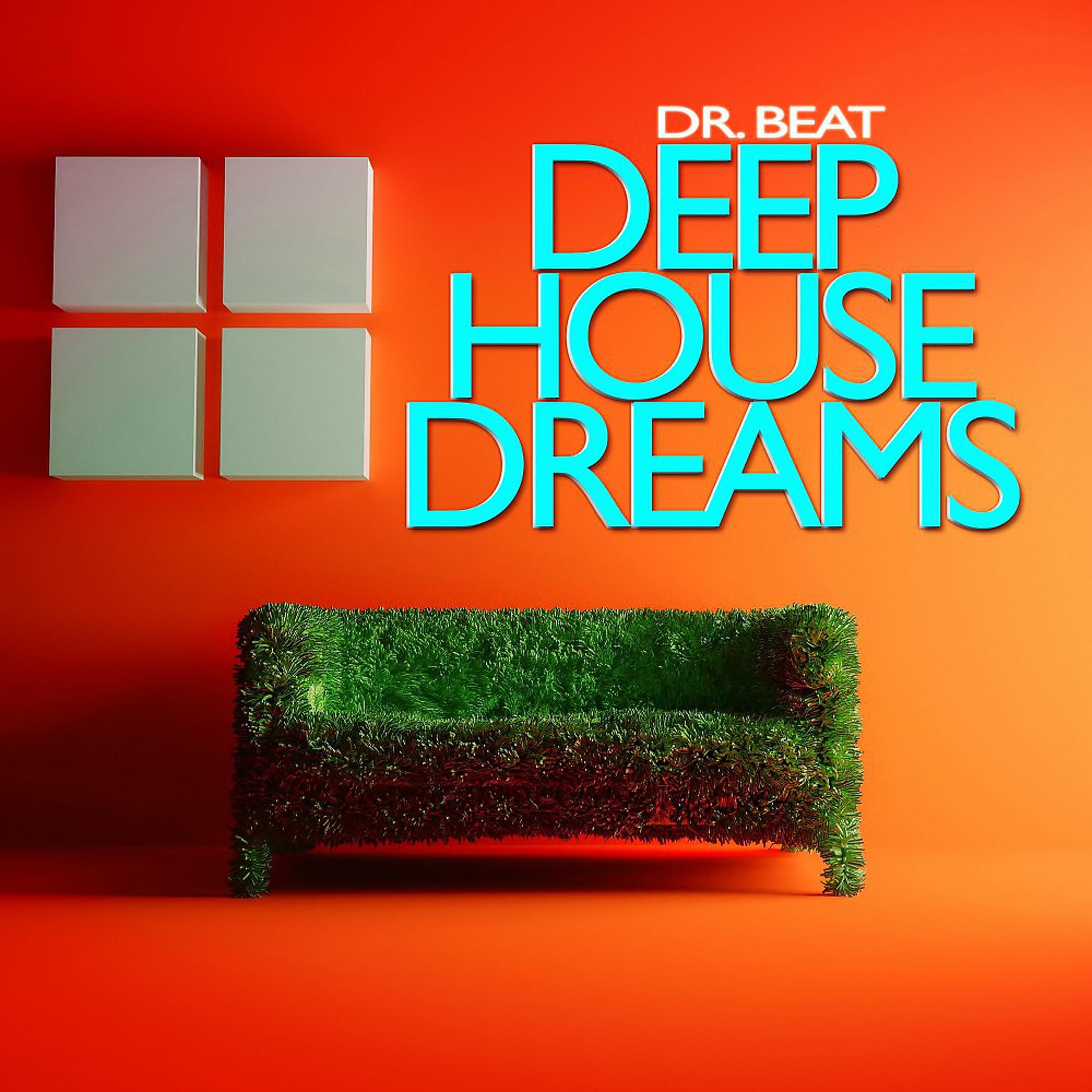 Постер альбома Deep House Dreams
