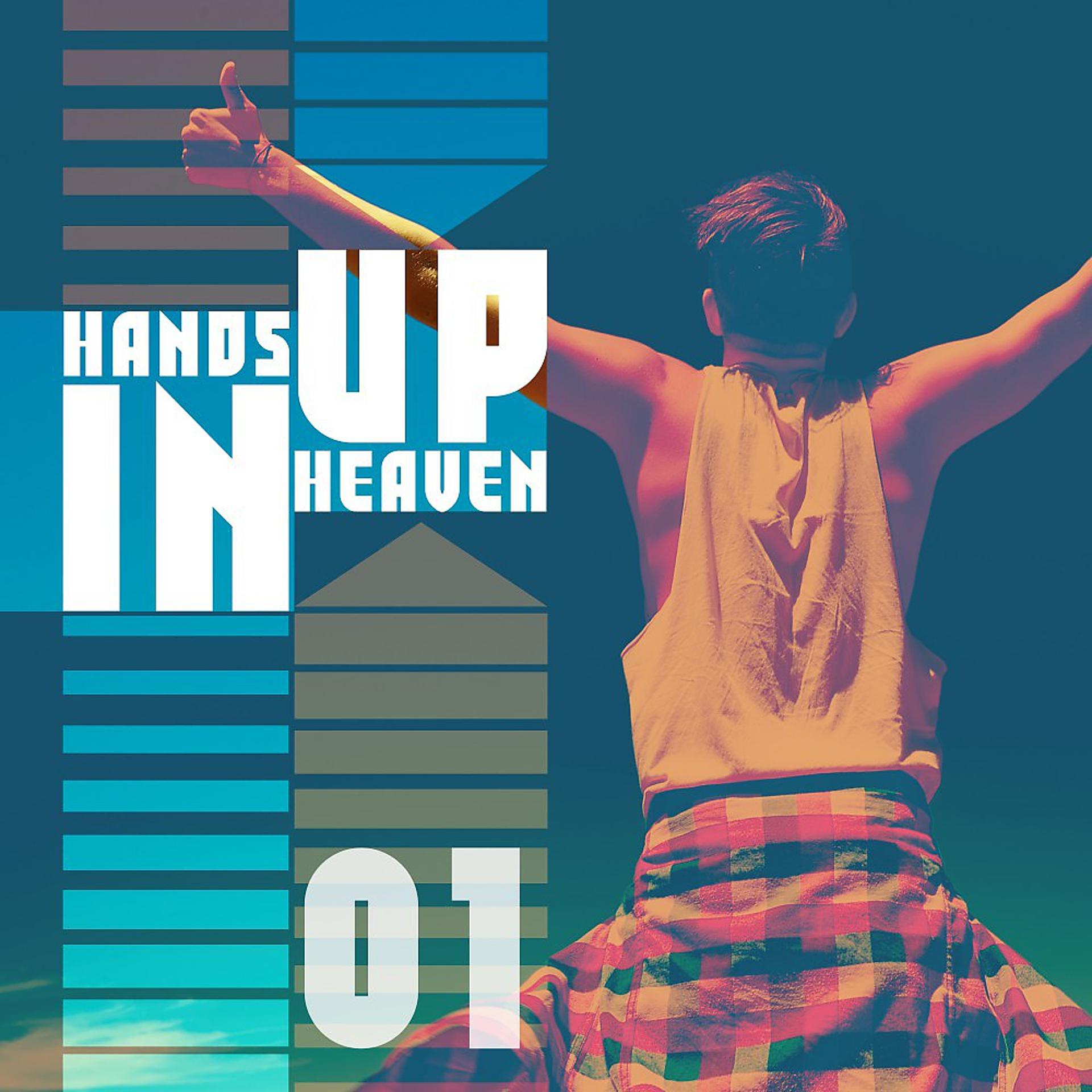 Постер альбома Hands up in Heaven, Vol. 1