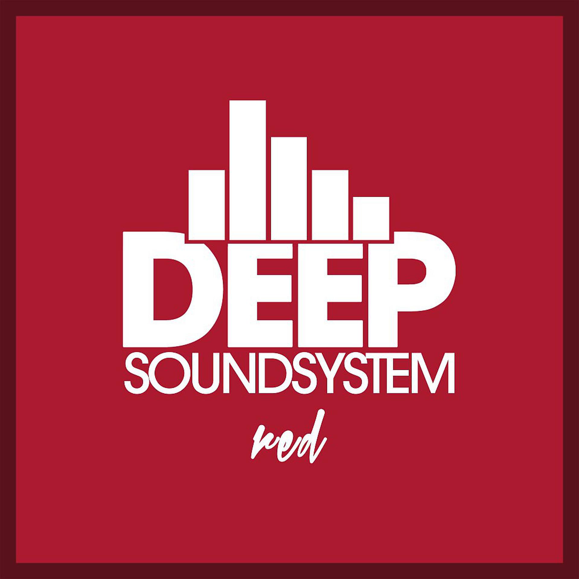 Постер альбома Deep Soundsystem - Red