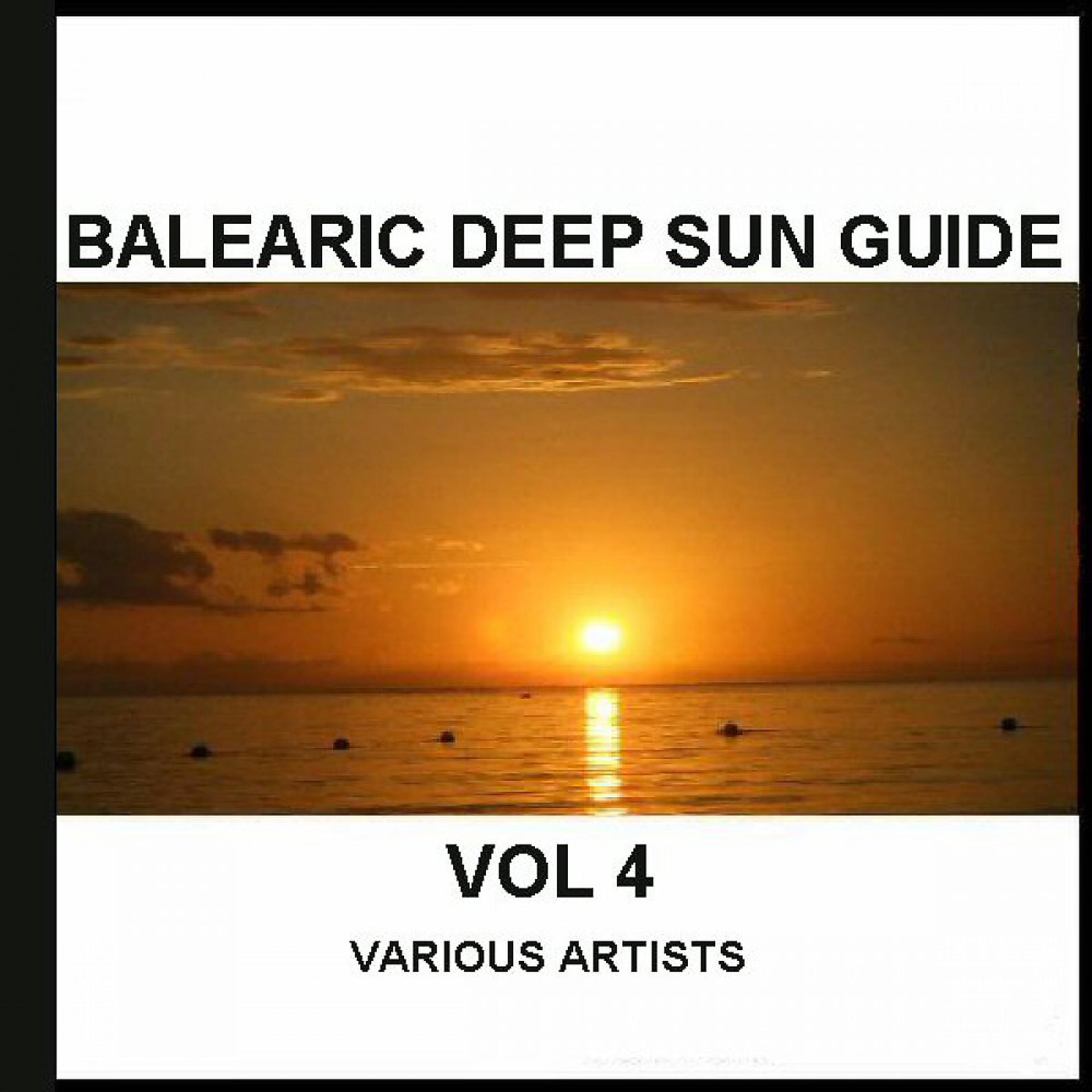 Постер альбома Balearic Deep Sun Guide Vol 4
