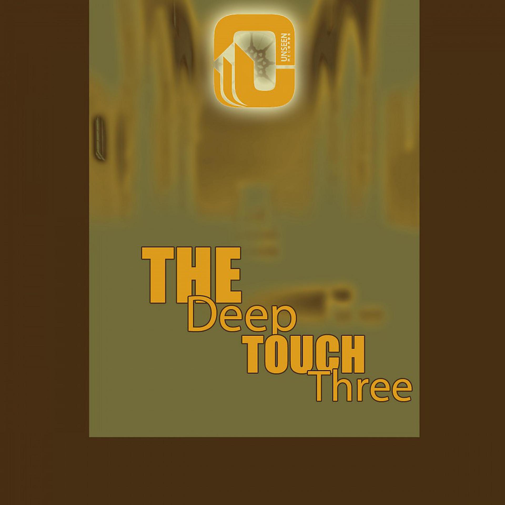 Постер альбома The Deep Touch Three