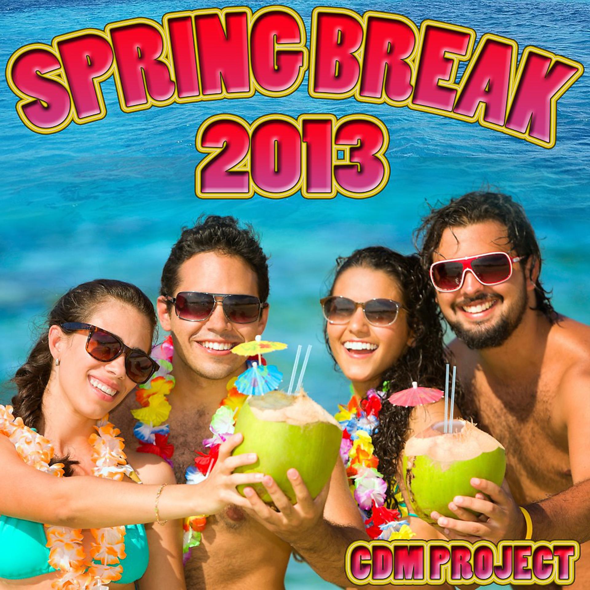 Постер альбома Spring Break 2013