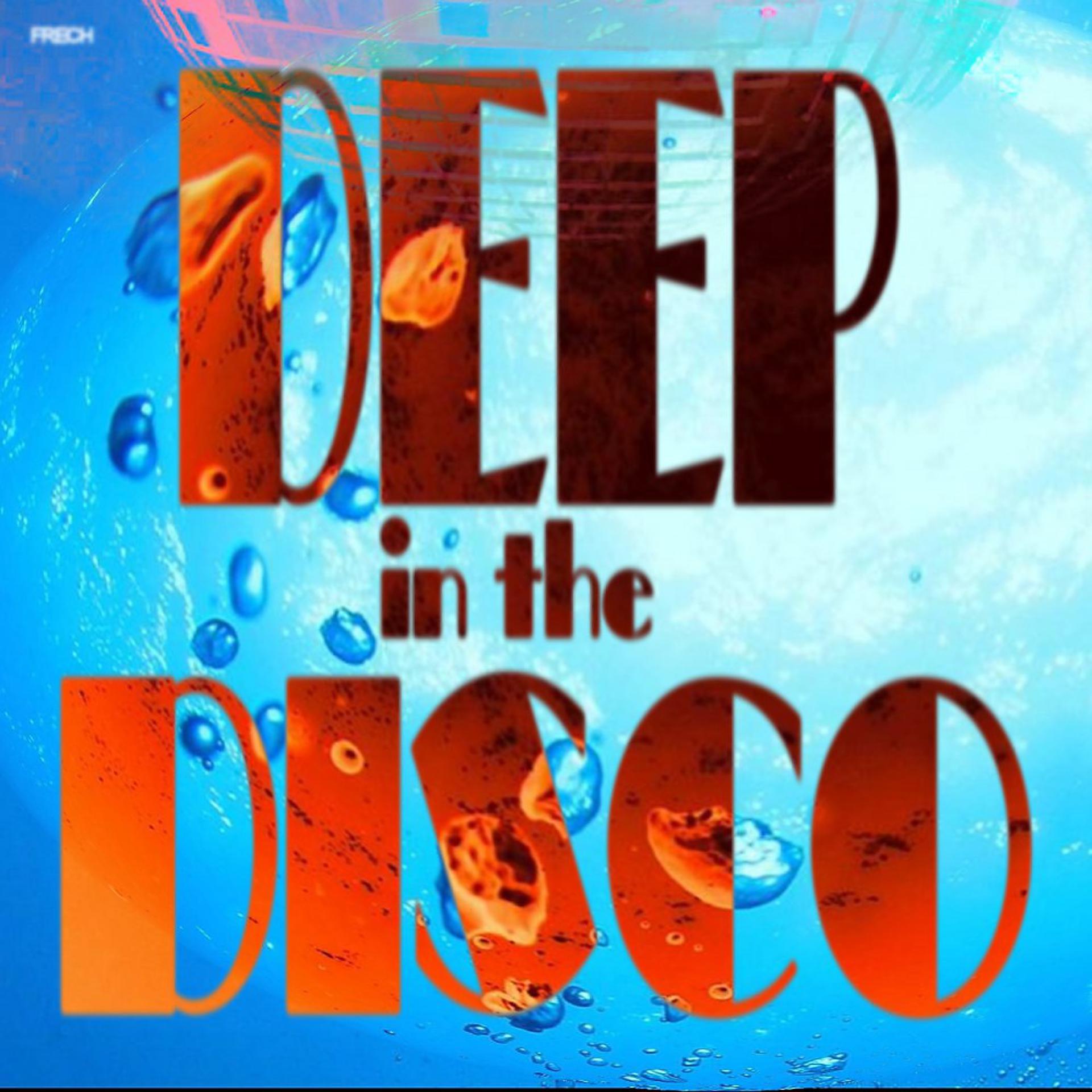 Постер альбома Deep in the Disco