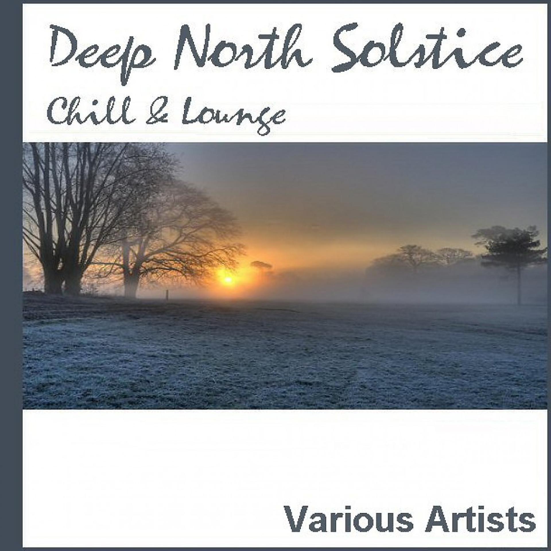 Постер альбома Deep North Solstice