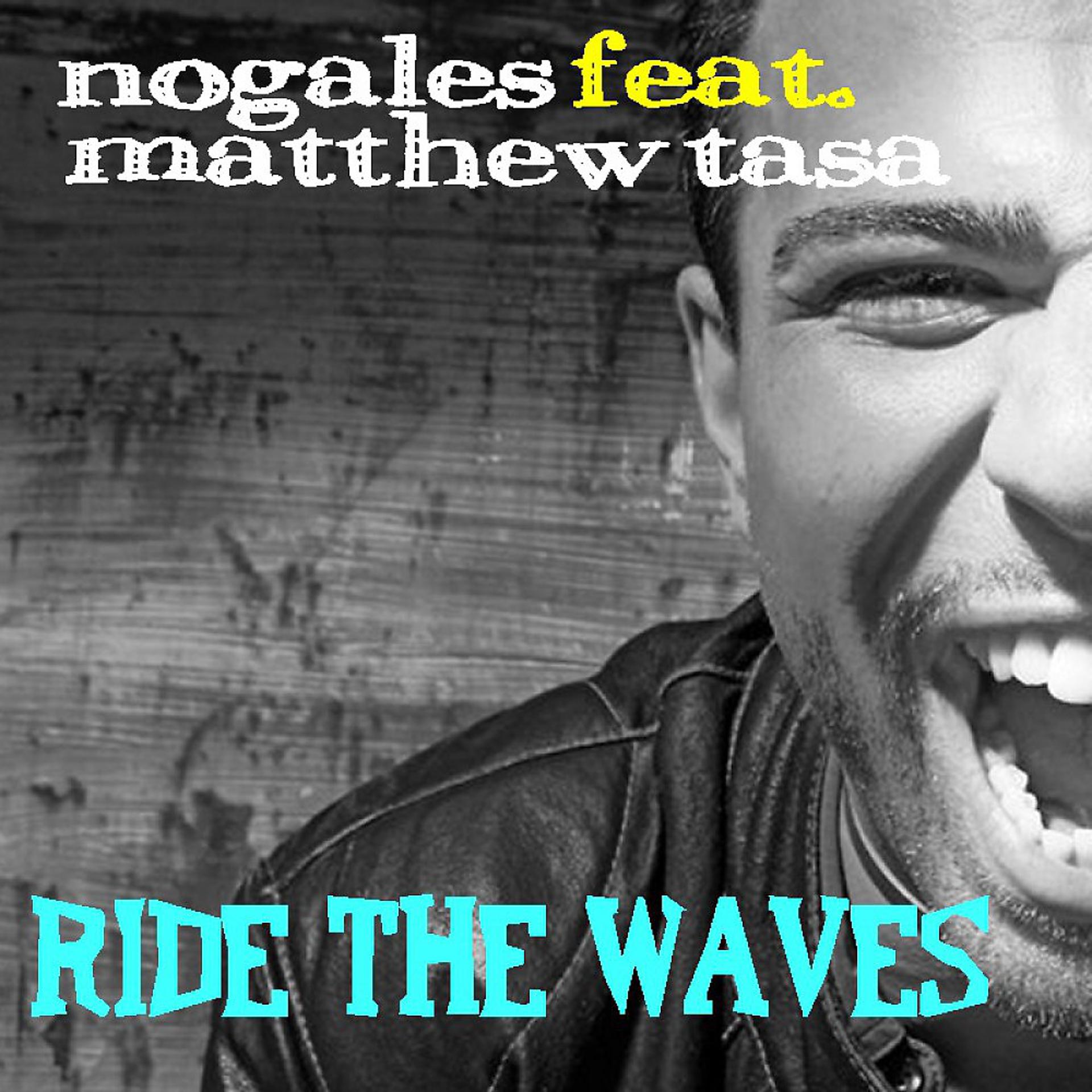 Постер альбома Ride the Waves
