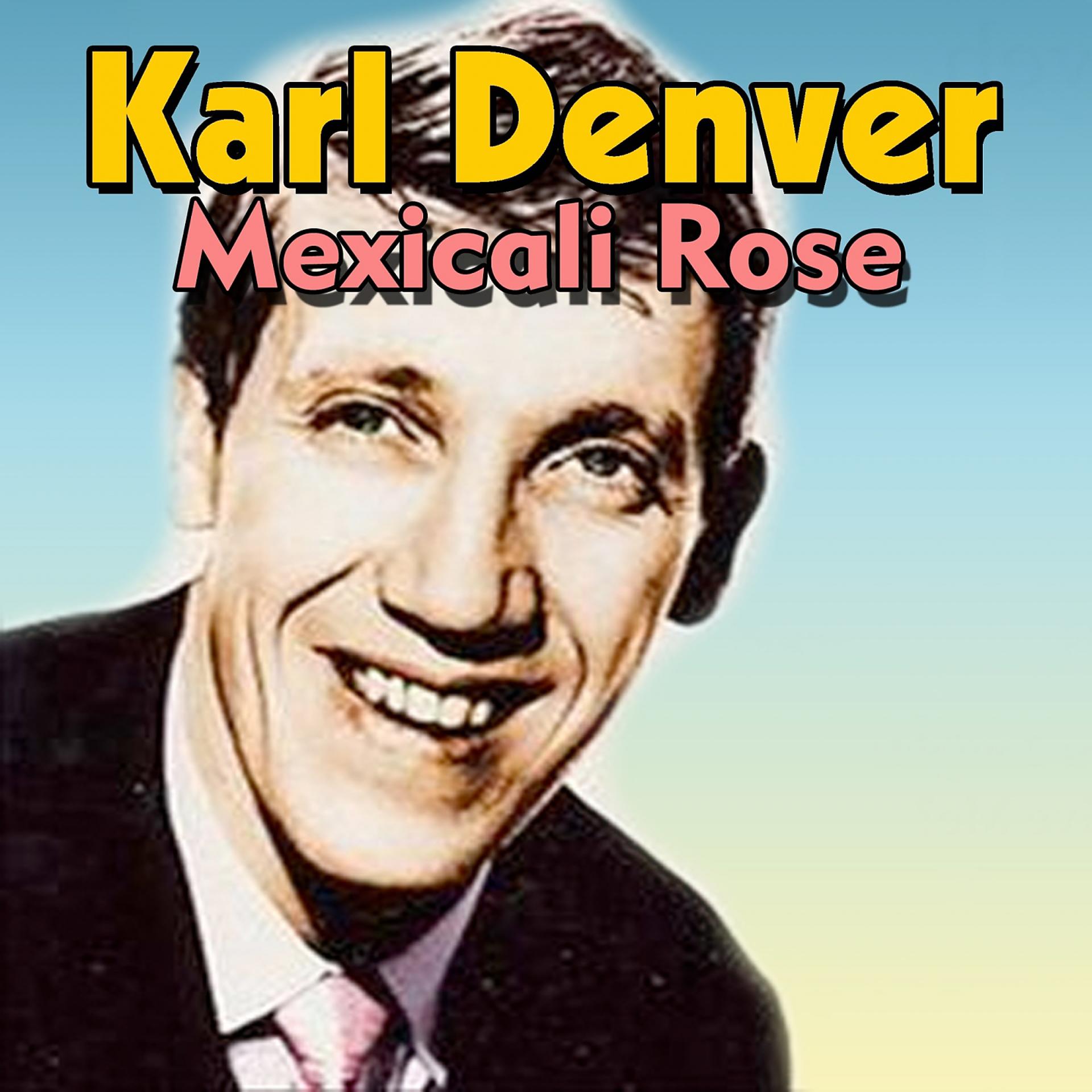 Постер альбома Mexicali Rose