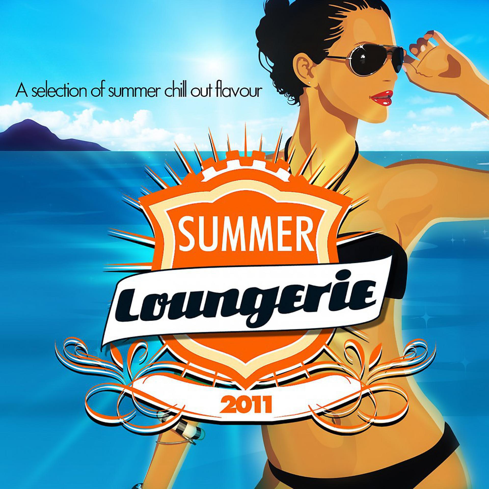 Постер альбома Summer Loungerie 2011 (A Selection of Summer Chill out and Lounge Flavour)