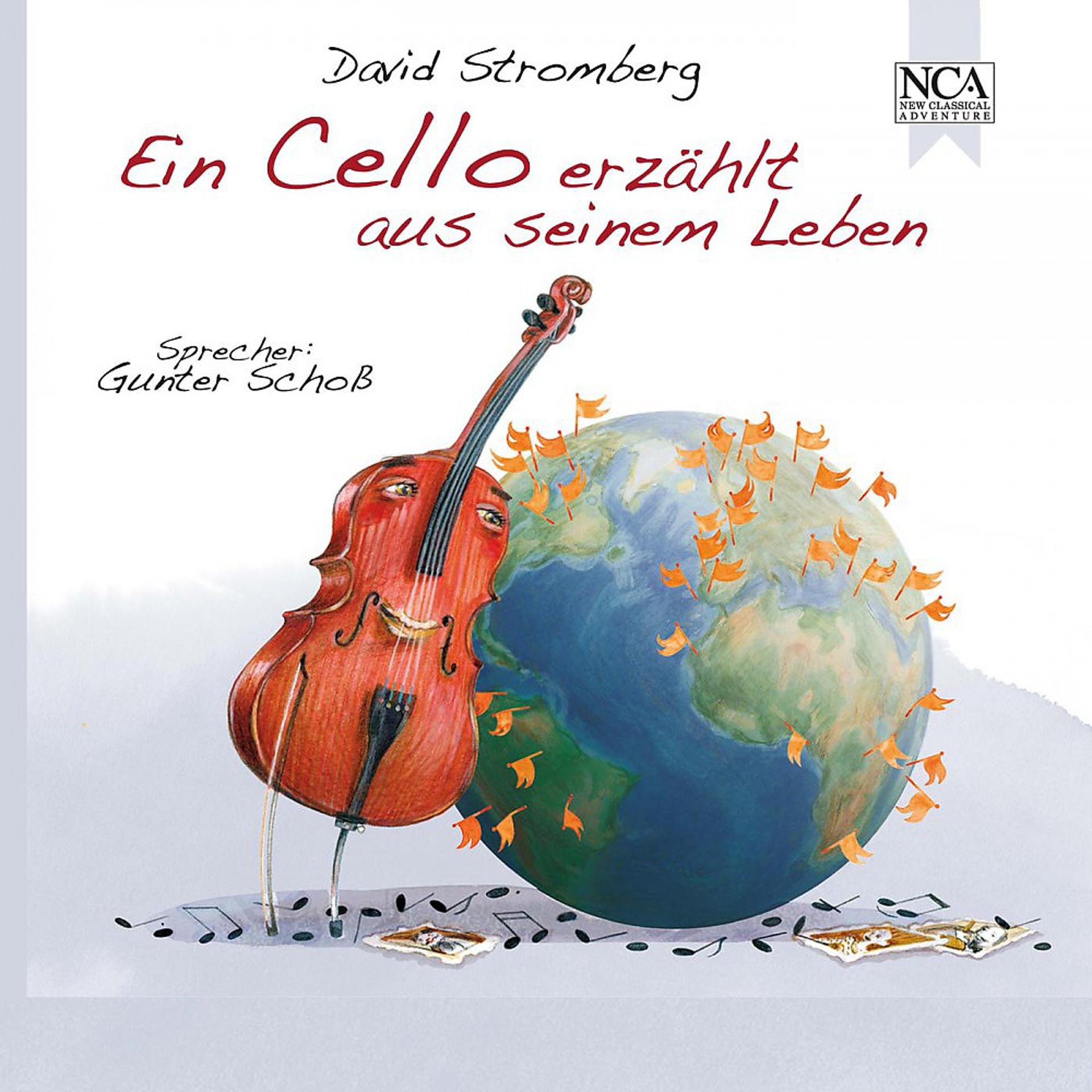 Постер альбома Ein Cello Erzählt Aus Seinem Leben (Nca, Hörbuch Für Kinder Mit Musik)