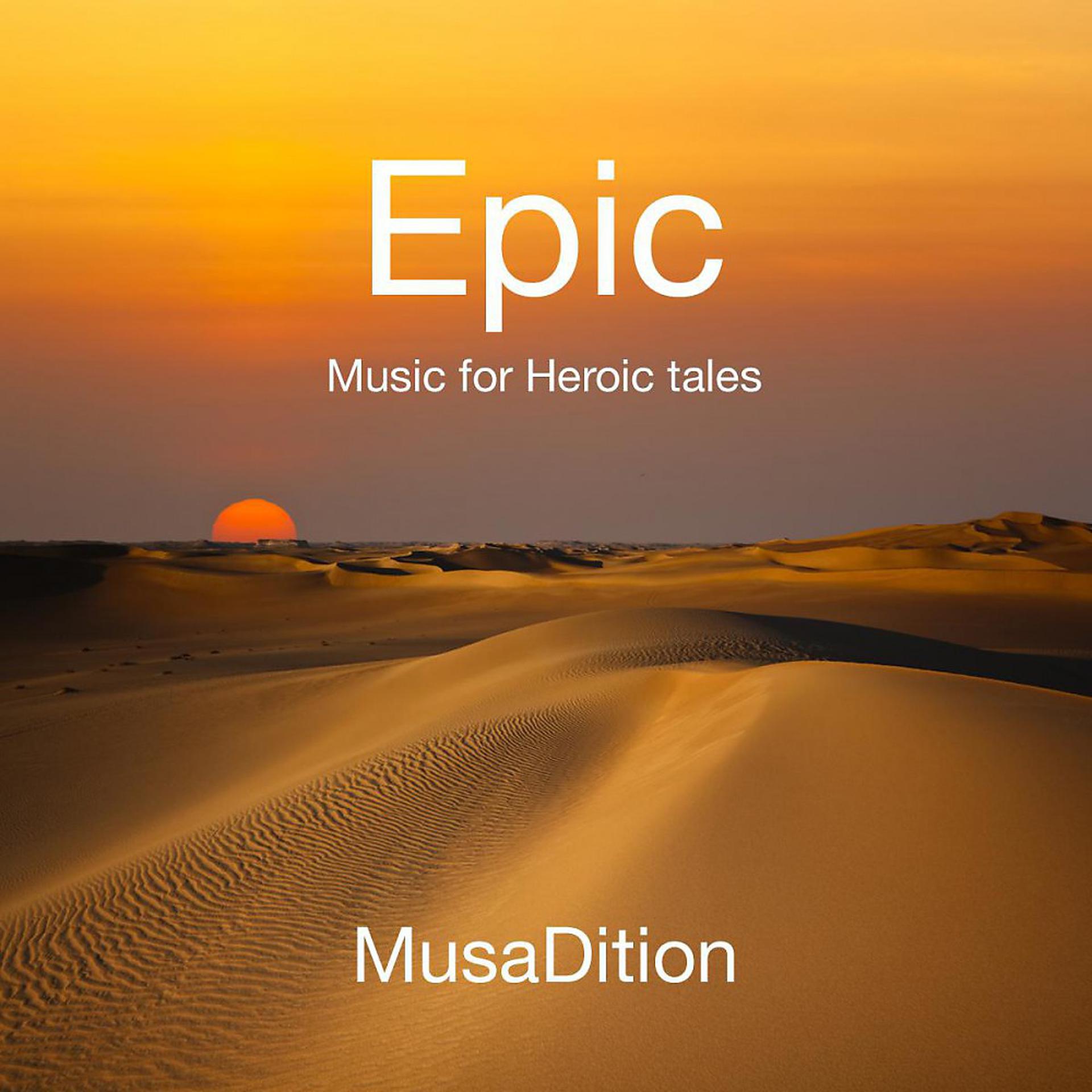 Постер альбома Epic (Music for Heroic Tales)