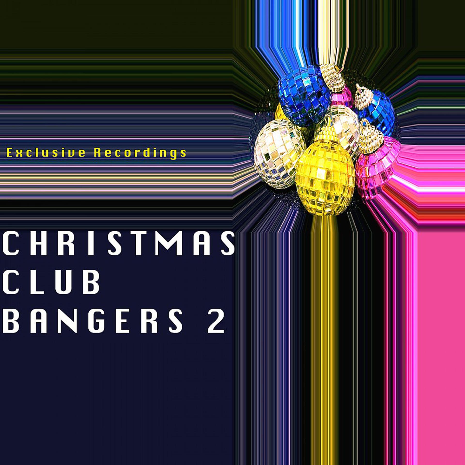 Постер альбома Christmas Club Bangers 2
