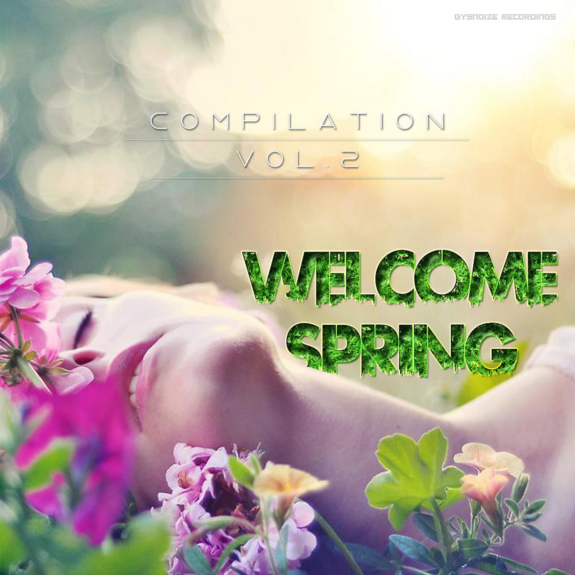 Постер альбома Welcome Spring - Compilation Vol. 2