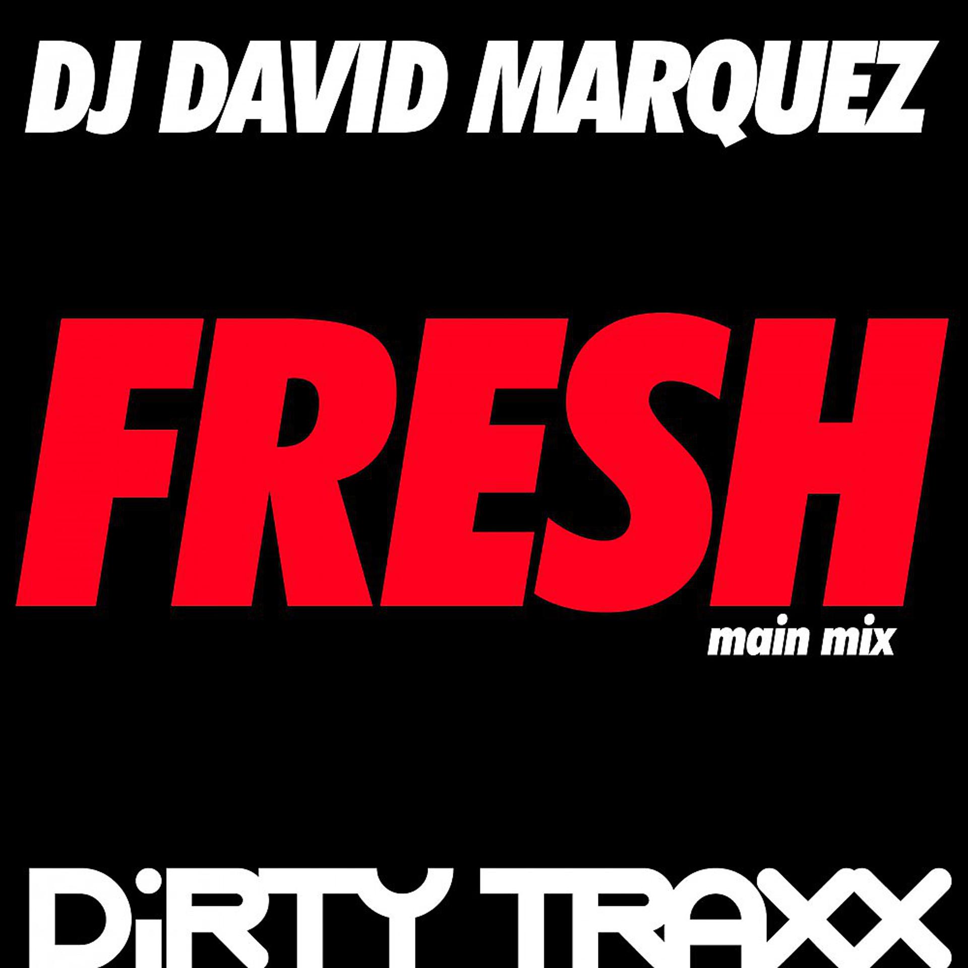 Постер альбома Fresh (Main Mix)