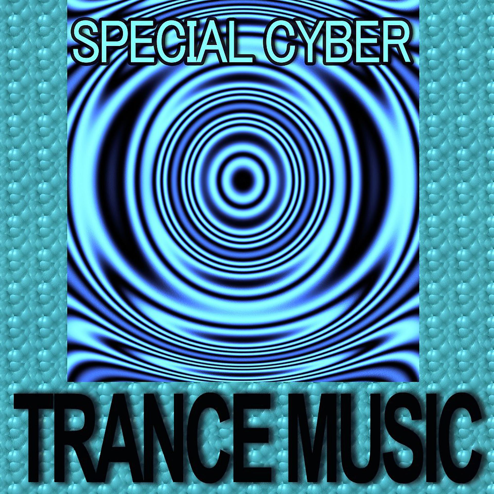 Постер альбома Special Cyber Trance Music
