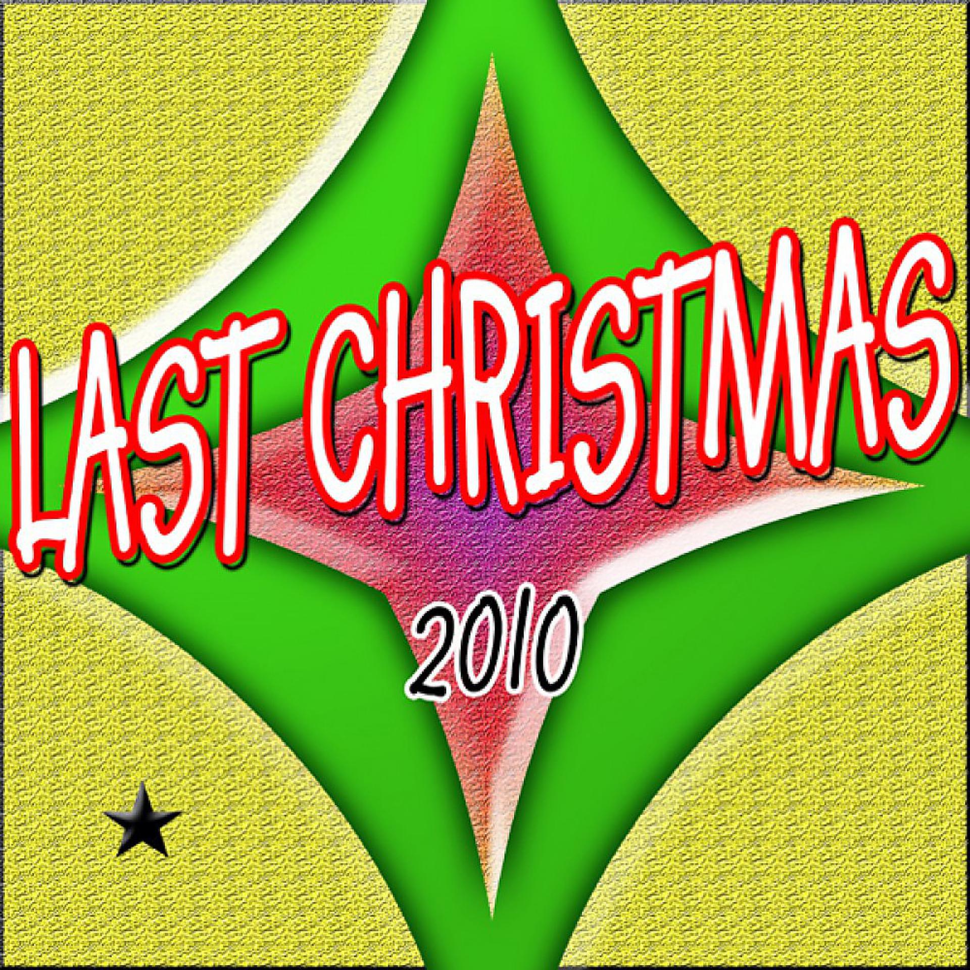 Постер альбома Last Christmas 2010 (25 Best Christmas Pop Songs)