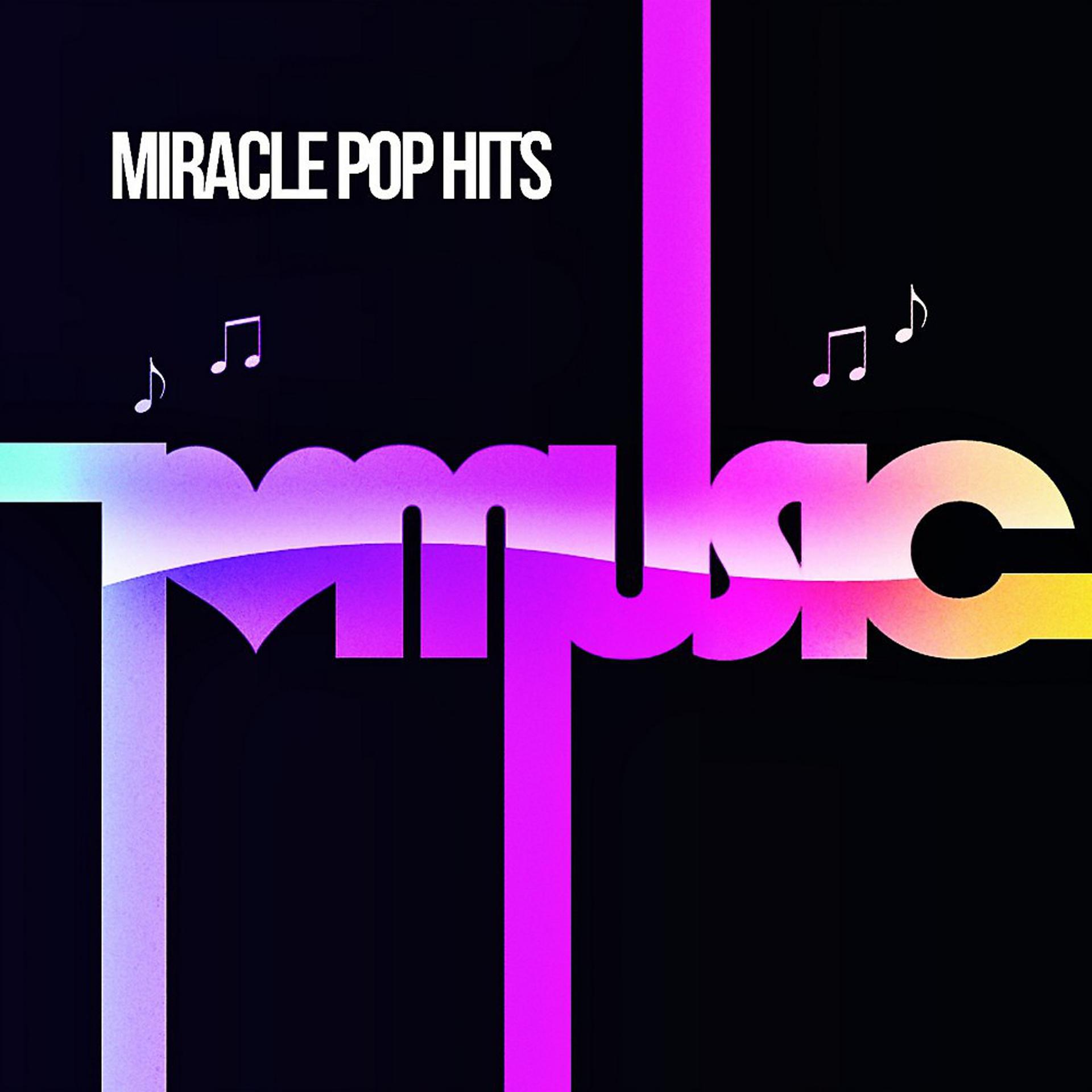 Постер альбома Miracle Pop Hits