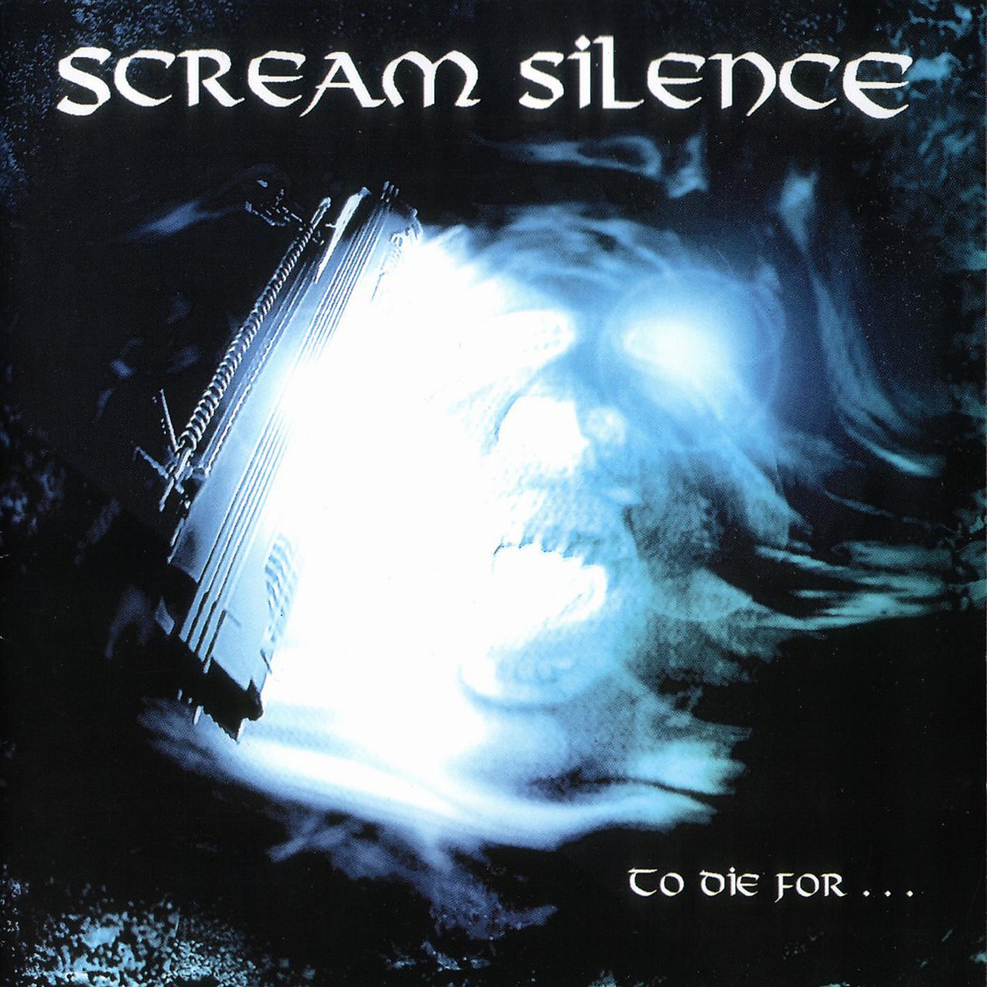 Полная тишина слушать. Scream Silence. To die for альбомы. Scream Silence дискография. Scream Silence – to die for....