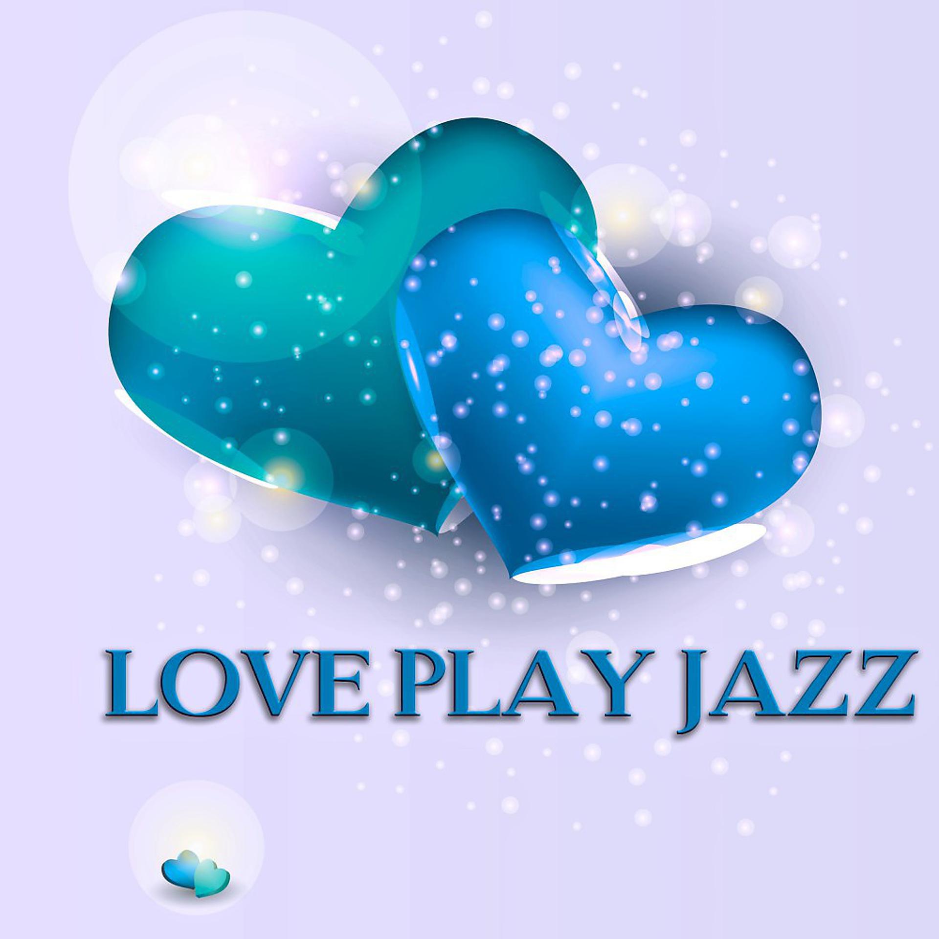 Постер альбома Love Play Jazz (100 Original Jazz Tracks)