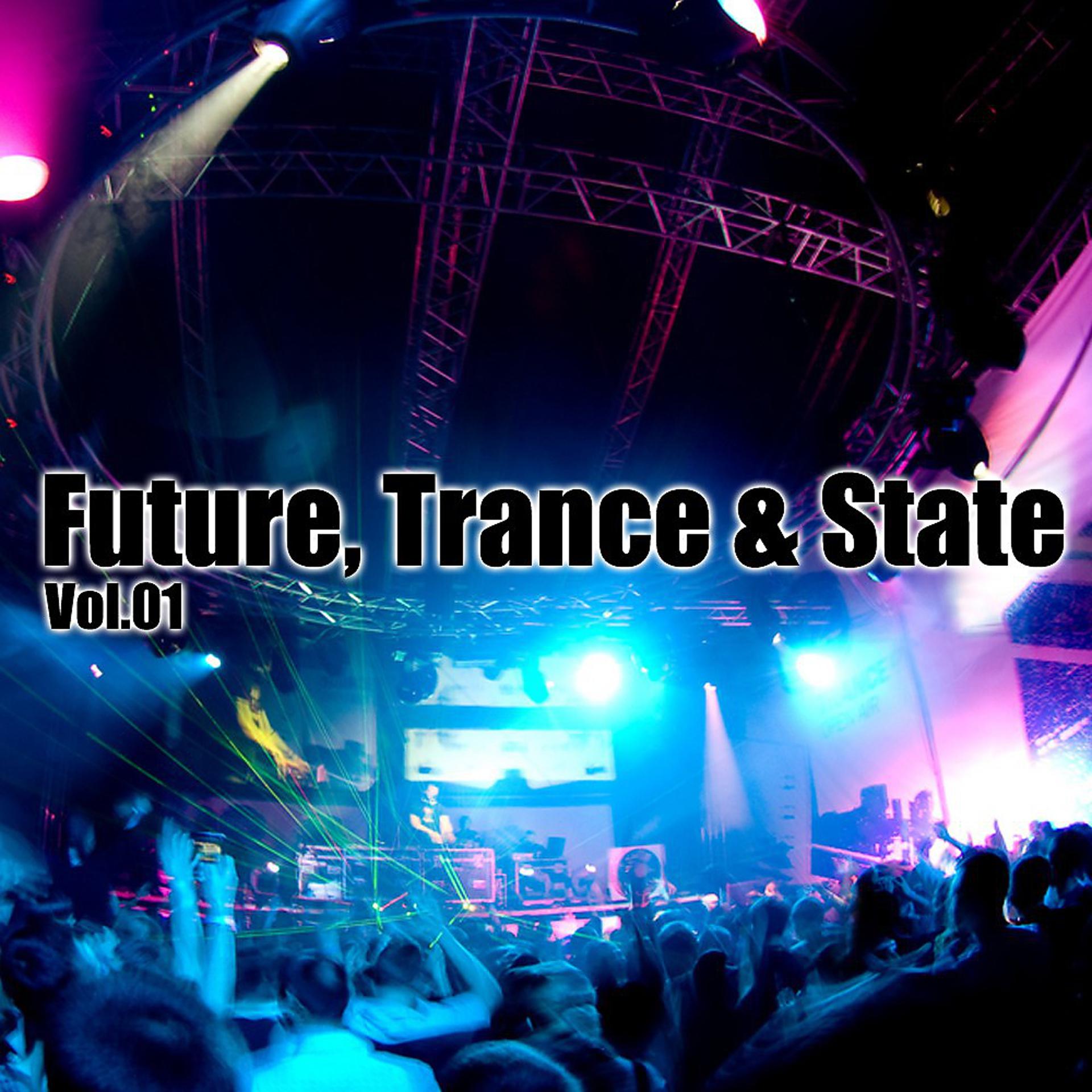 Постер альбома Future, Trance & State, Vol.01