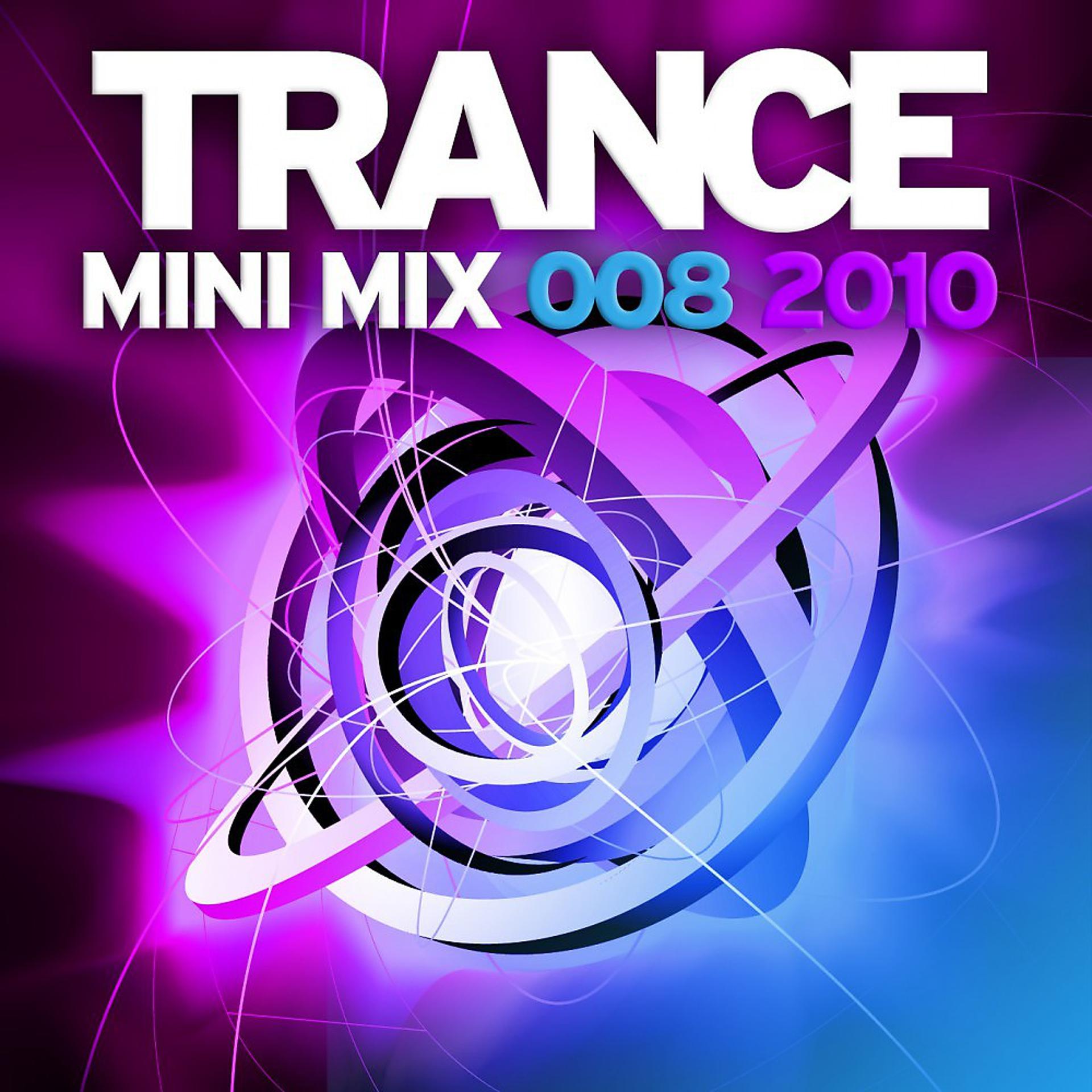 Постер альбома Trance Mini Mix 008 - 2010