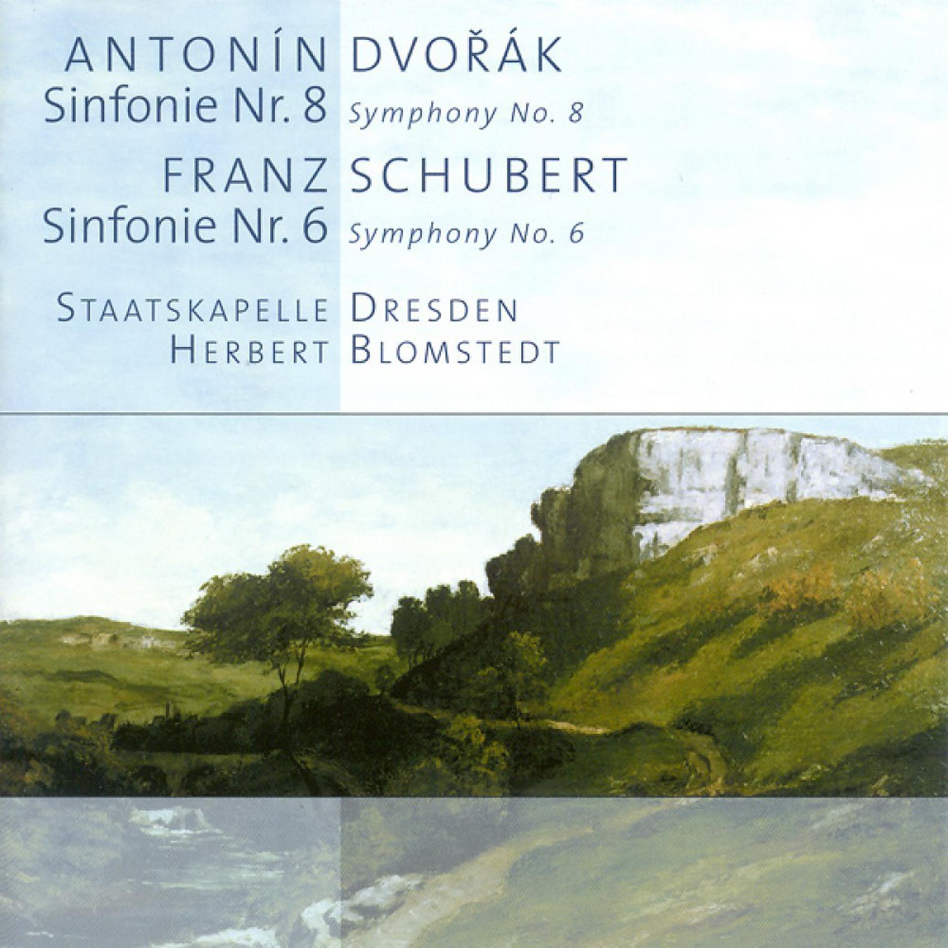 Постер альбома DVORAK, A.: Symphony No. 8 / SCHUBERT, F.: Symphony No. 6 (Dresden Staatskapelle, Blomstedt)