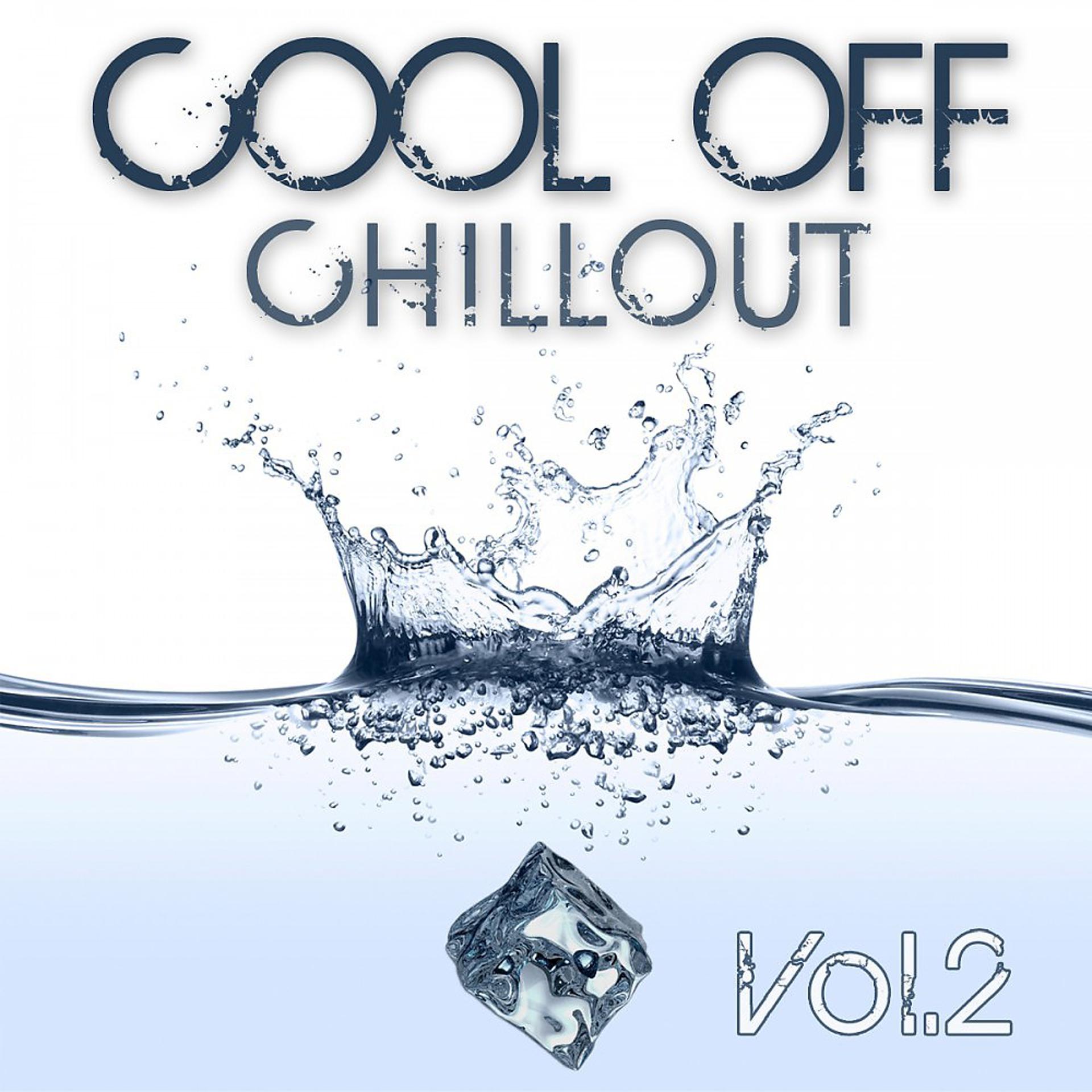 Постер альбома Cool Off Chillout Vol. 2