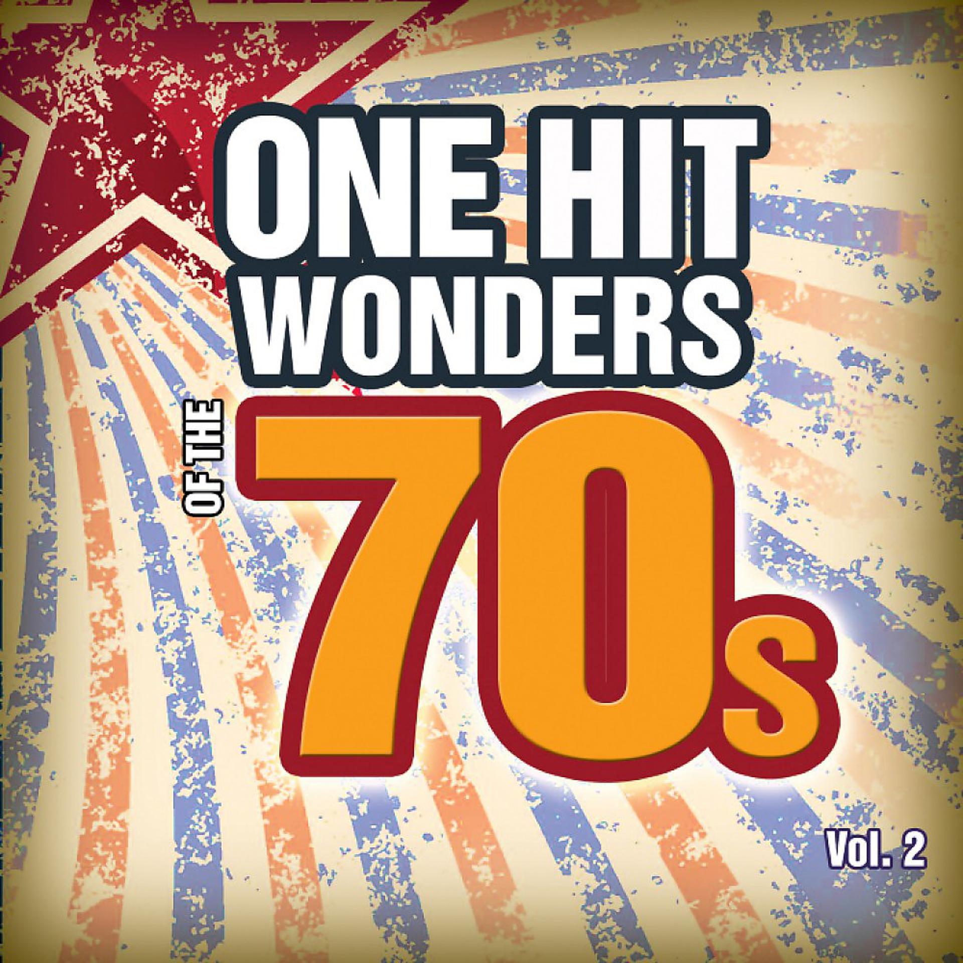Постер альбома One Hit Wonders of the 70s Vol. 2