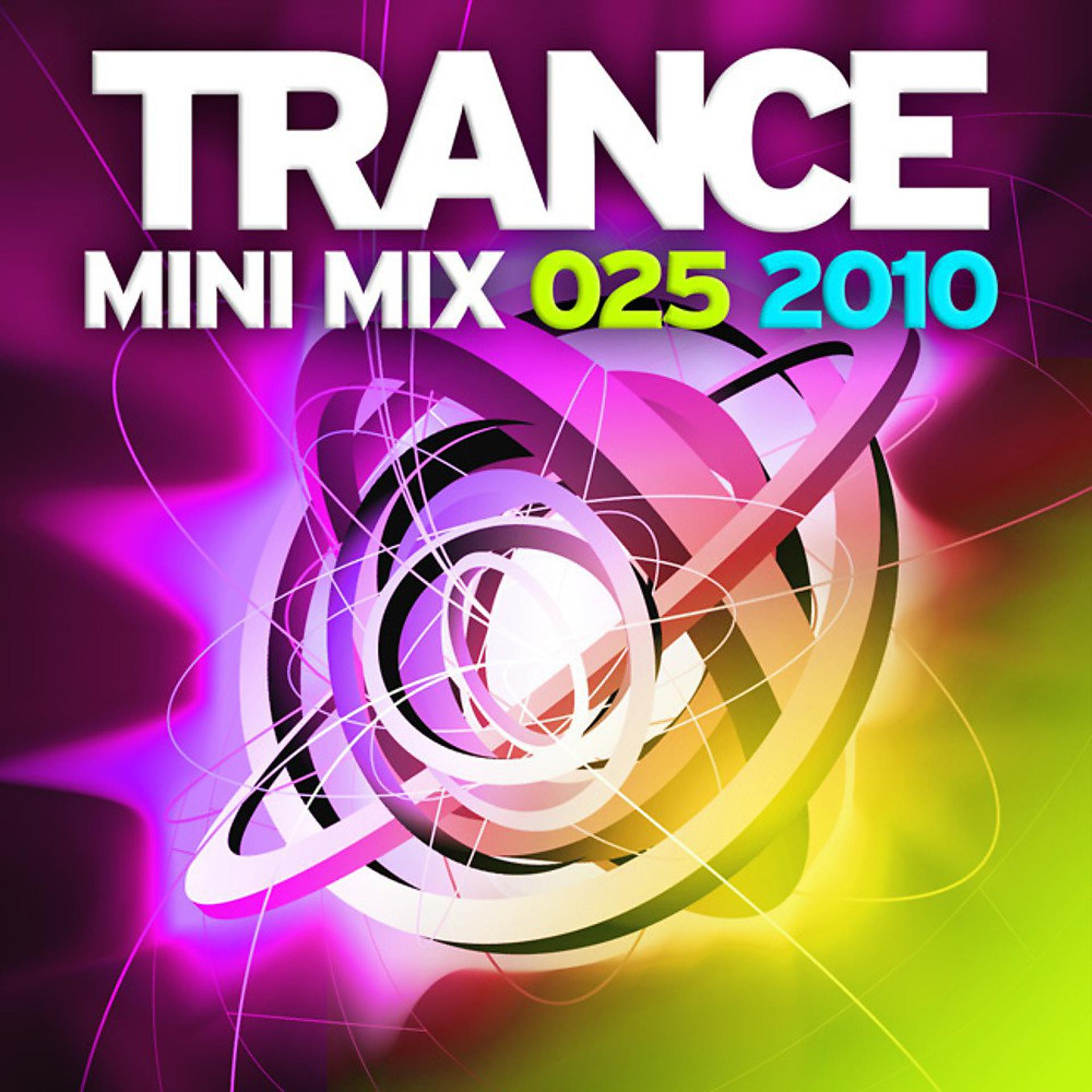 Постер альбома Trance Mini Mix 025 - 2010