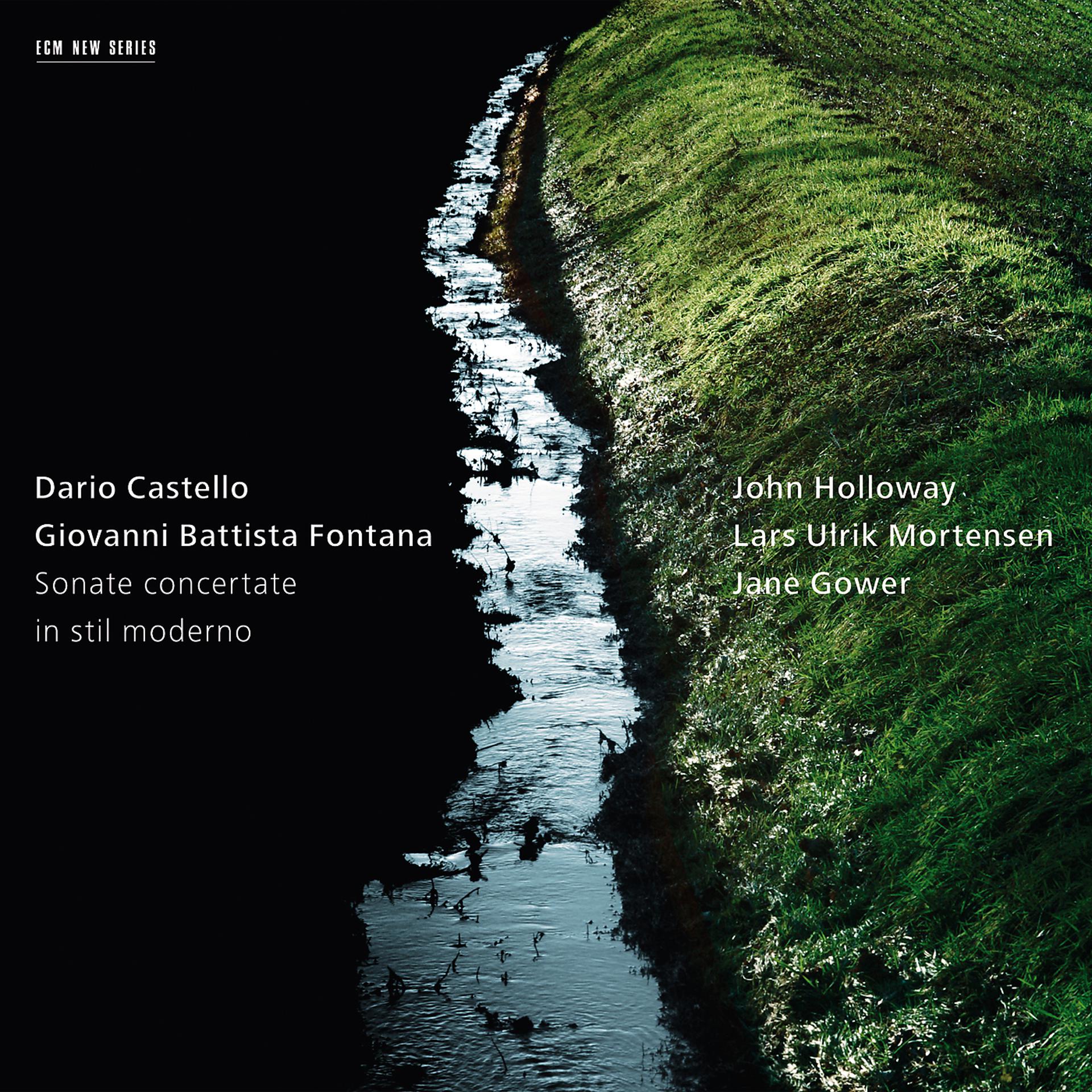 Постер альбома Dario Castello, Giovanni Battista Fontana: Sonate concertate in stil moderno