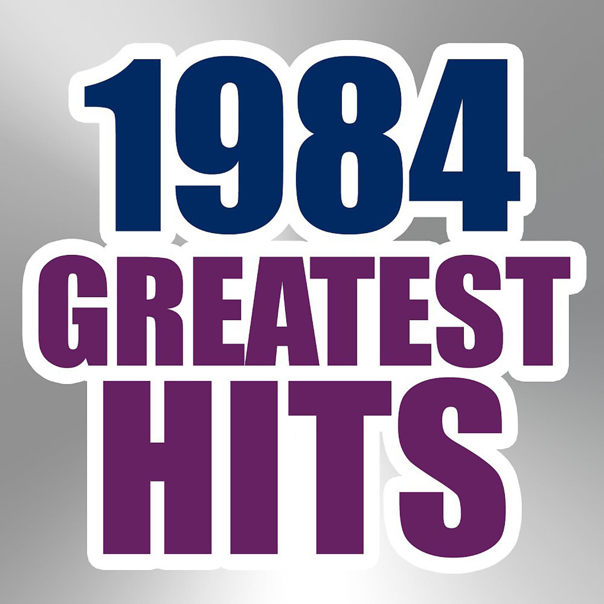 Постер альбома 1984 Greatest Hits