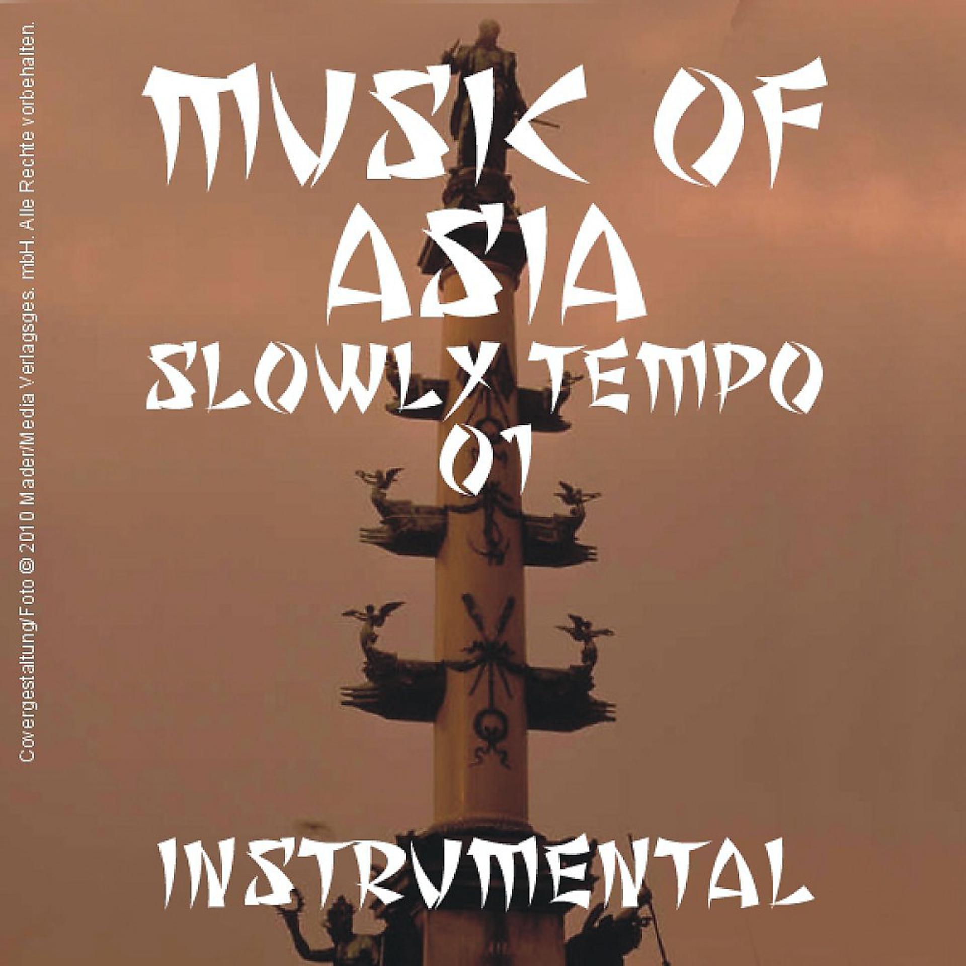 Постер альбома Music of Asia - Instrumental; Slow - 01