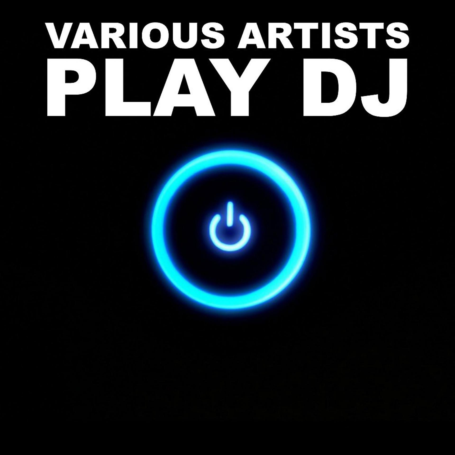 Постер альбома Play DJ
