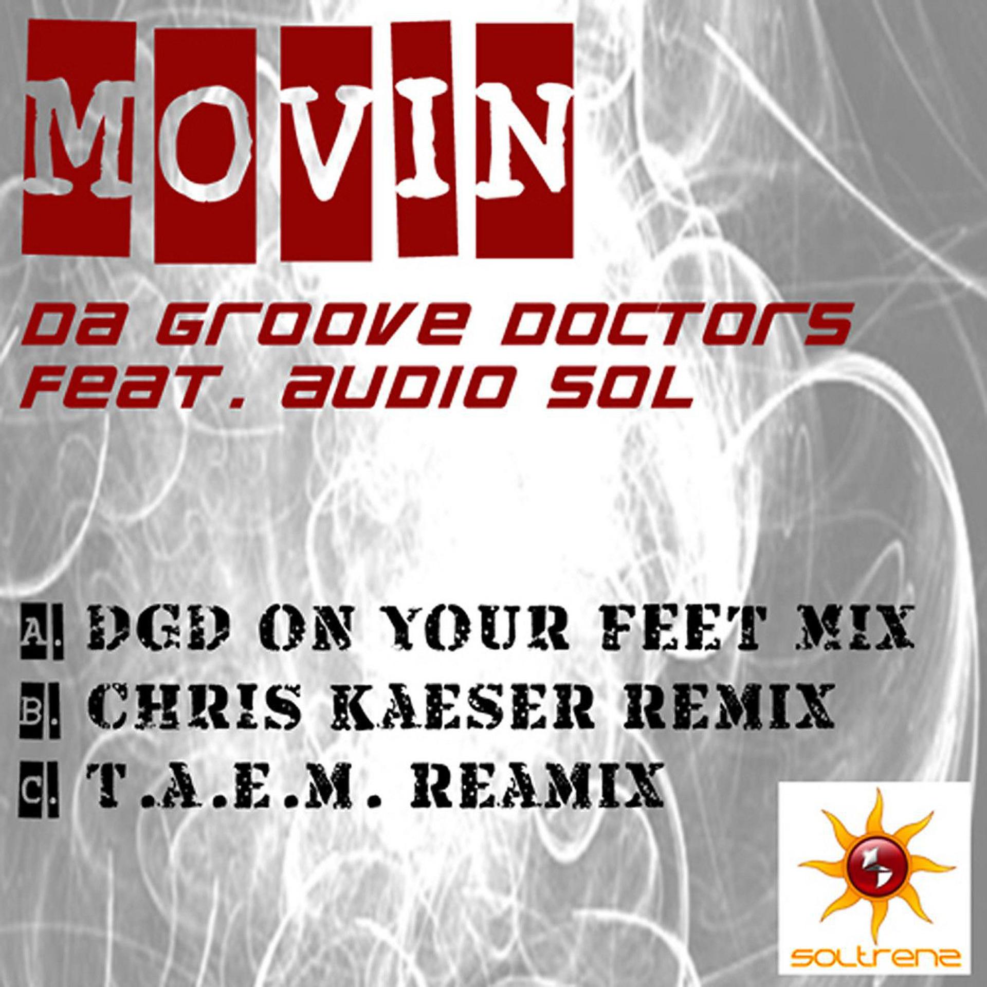 Постер альбома Movin' (feat. Audio Sol)