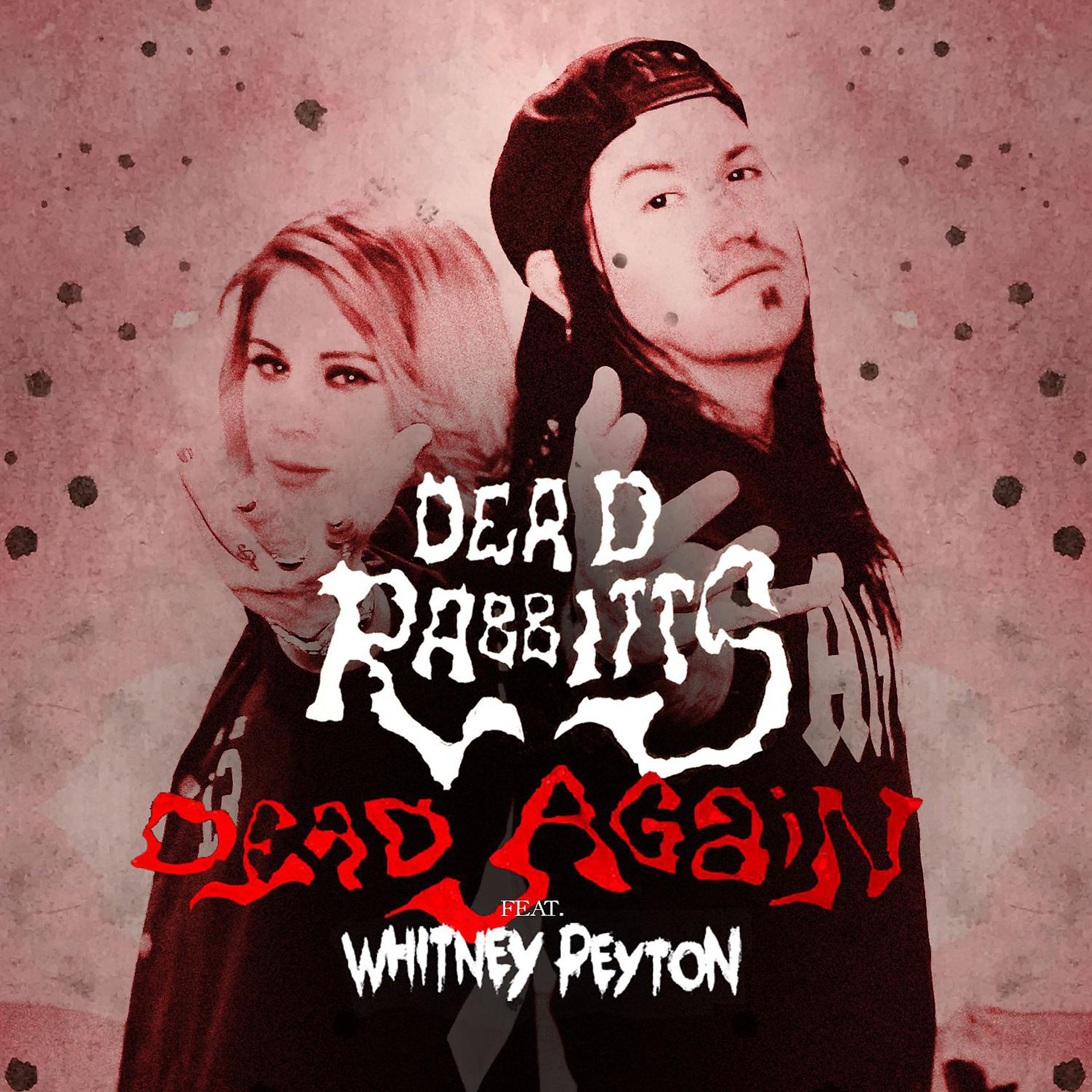 Постер альбома Dead Again (feat. Whitney Peyton) [Remix]