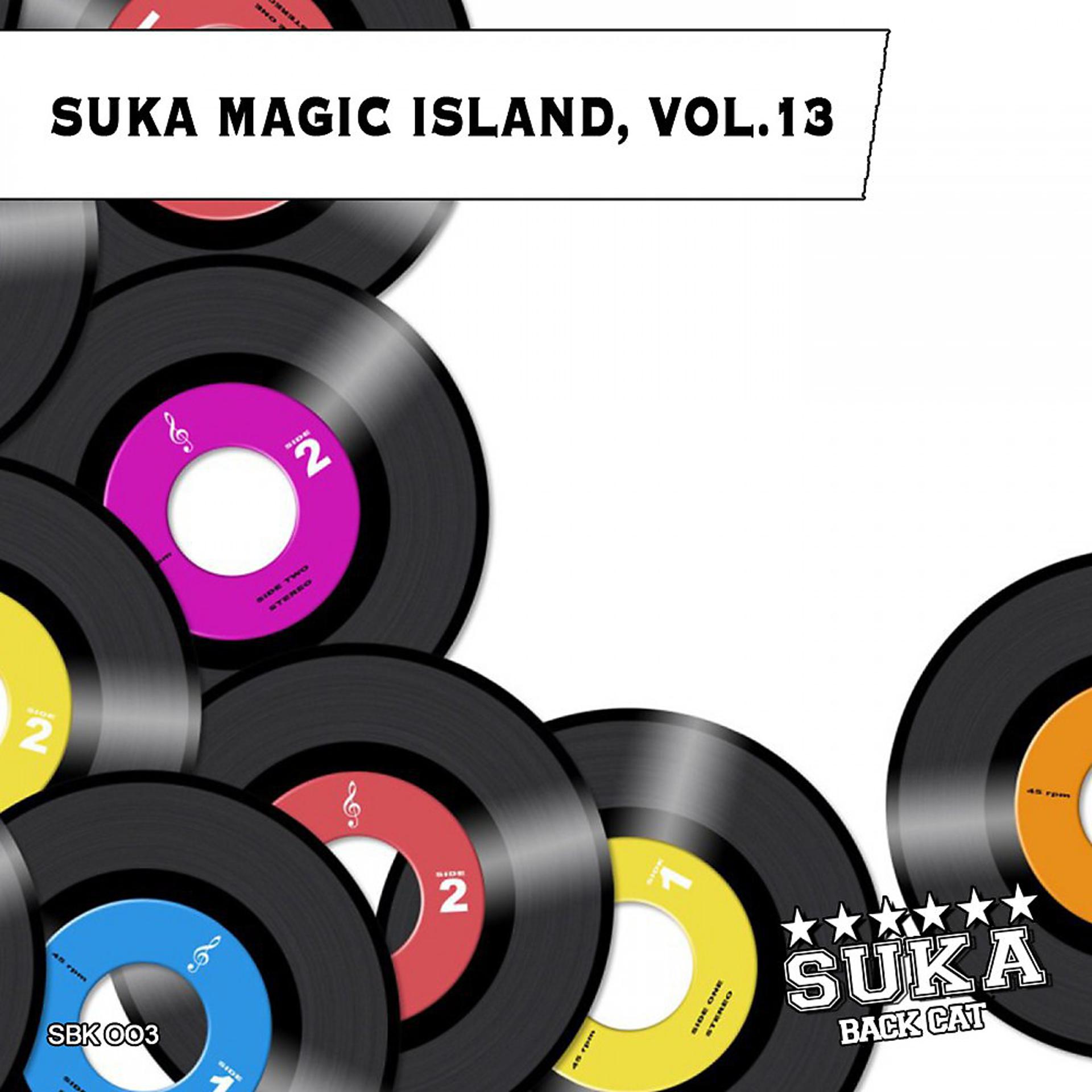 Постер альбома Suka Magic Island, Vol. 13