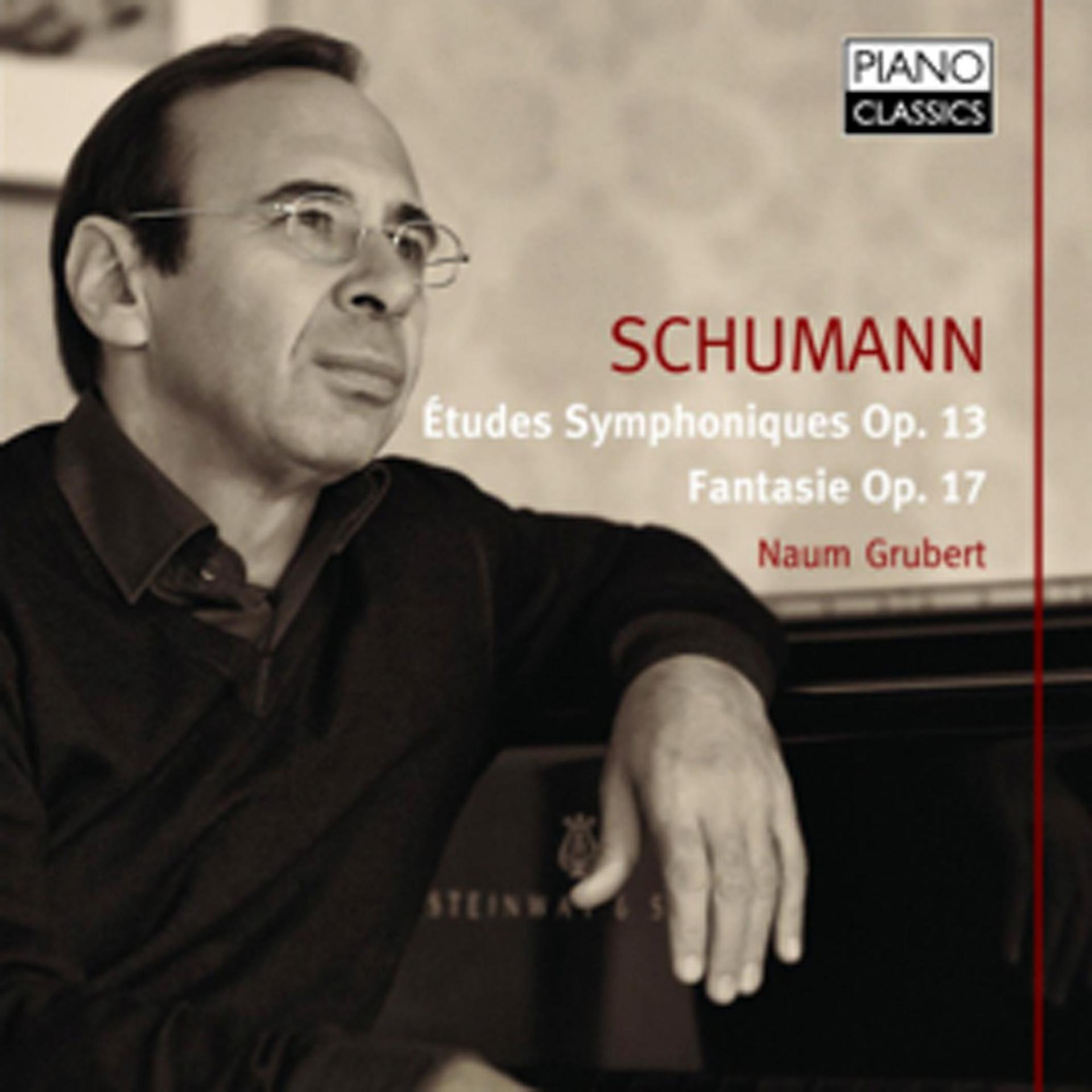Постер альбома Schumann: Études Symphoniques, Op. 13, Fantasy, Op. 17