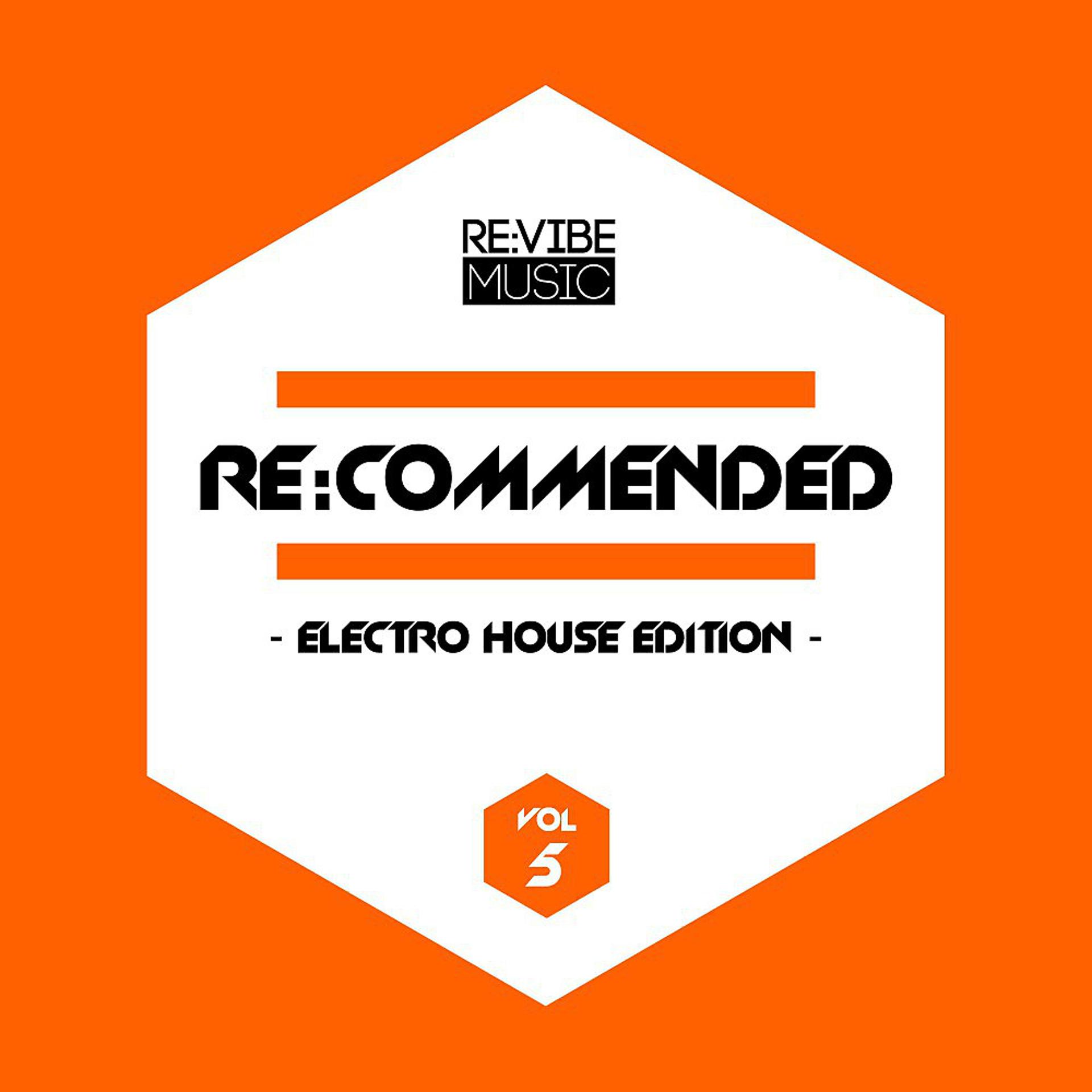 Постер альбома Re:Commended - Electro House Edition, Vol. 5
