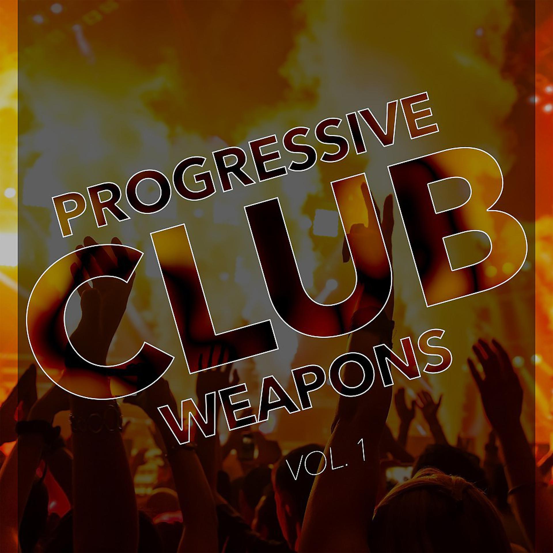 Постер альбома Progressive Club Weapons, Vol. 1