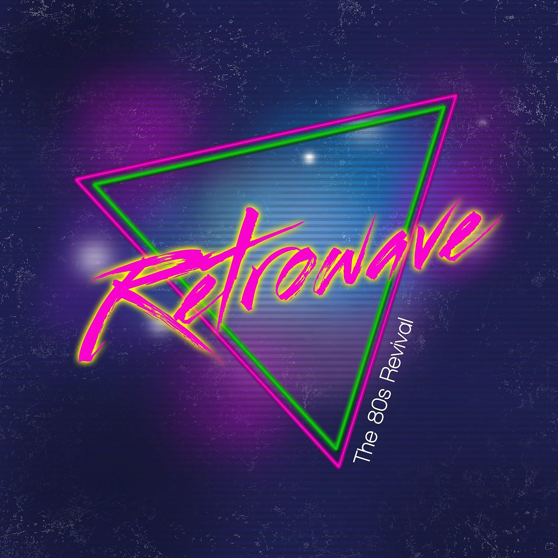 Постер альбома Retrowave (The 80s Revival)