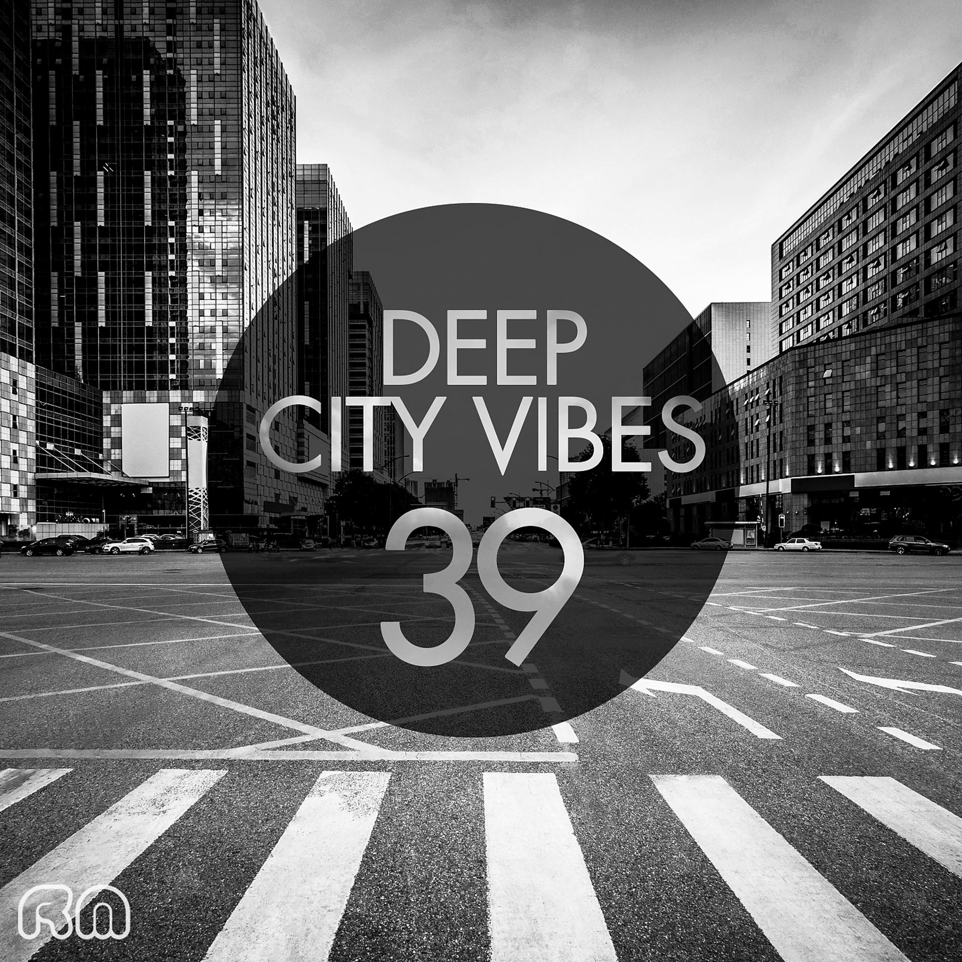 Постер альбома Deep City Vibes, Vol. 39