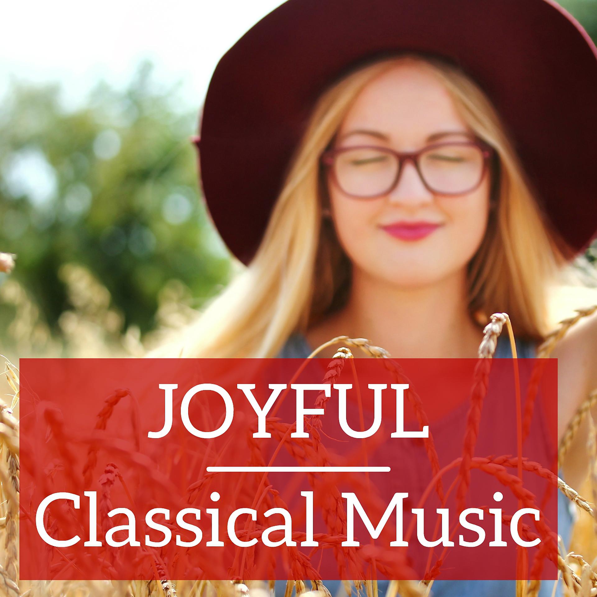 Постер альбома Joyful Classical Music