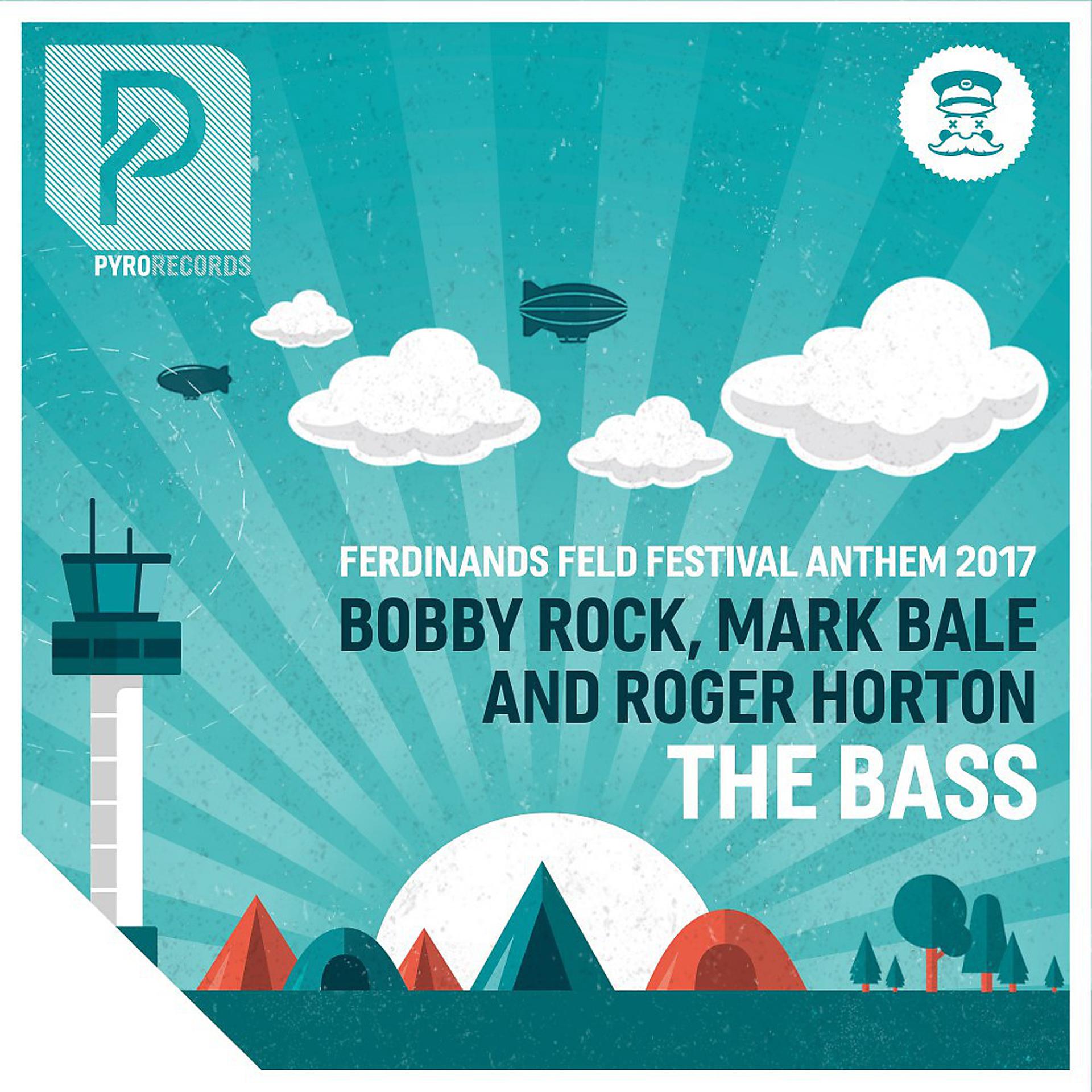 Постер альбома The Bass (Ferdinands Feld Festival Anthem 2017)