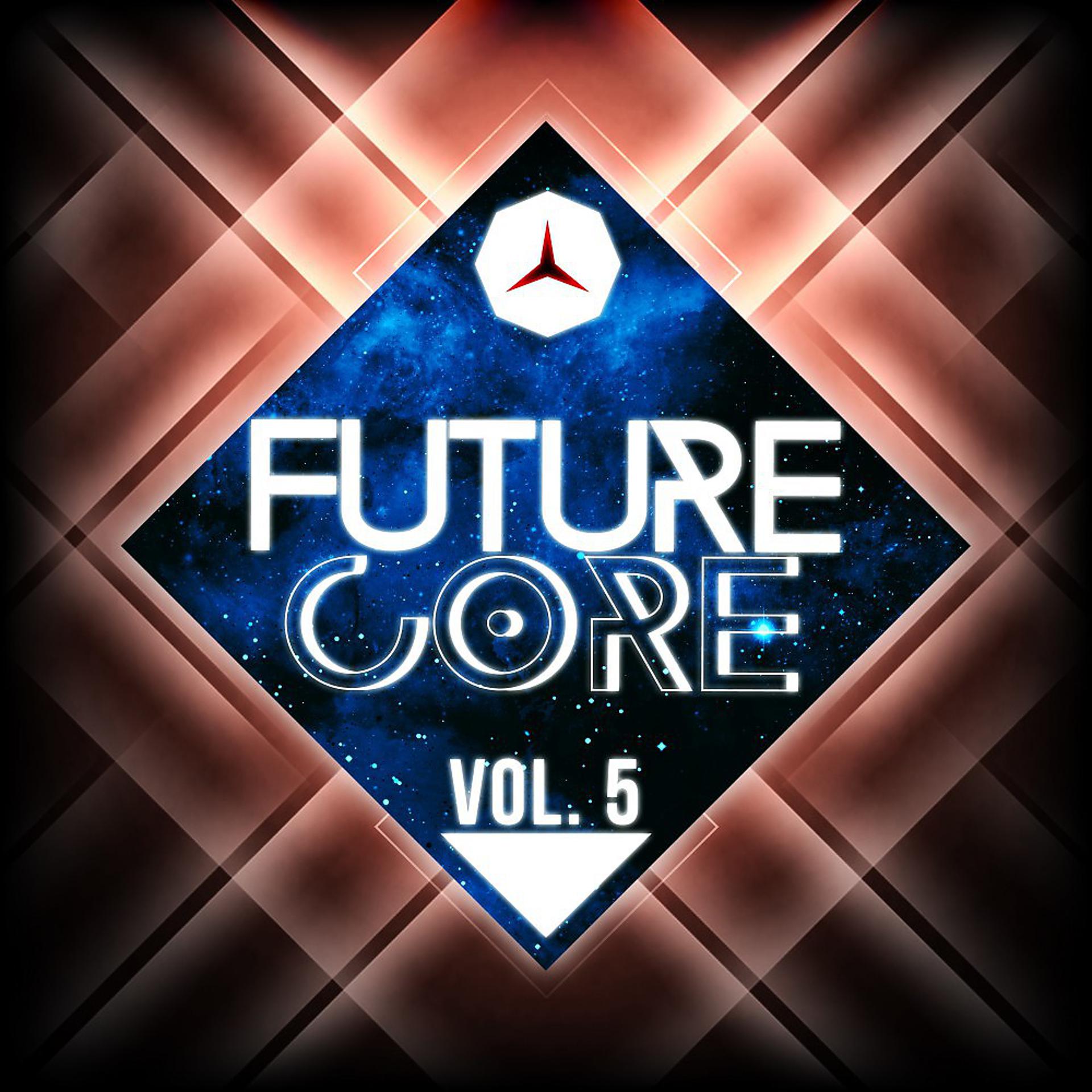 Постер альбома Future Core, Vol. 5