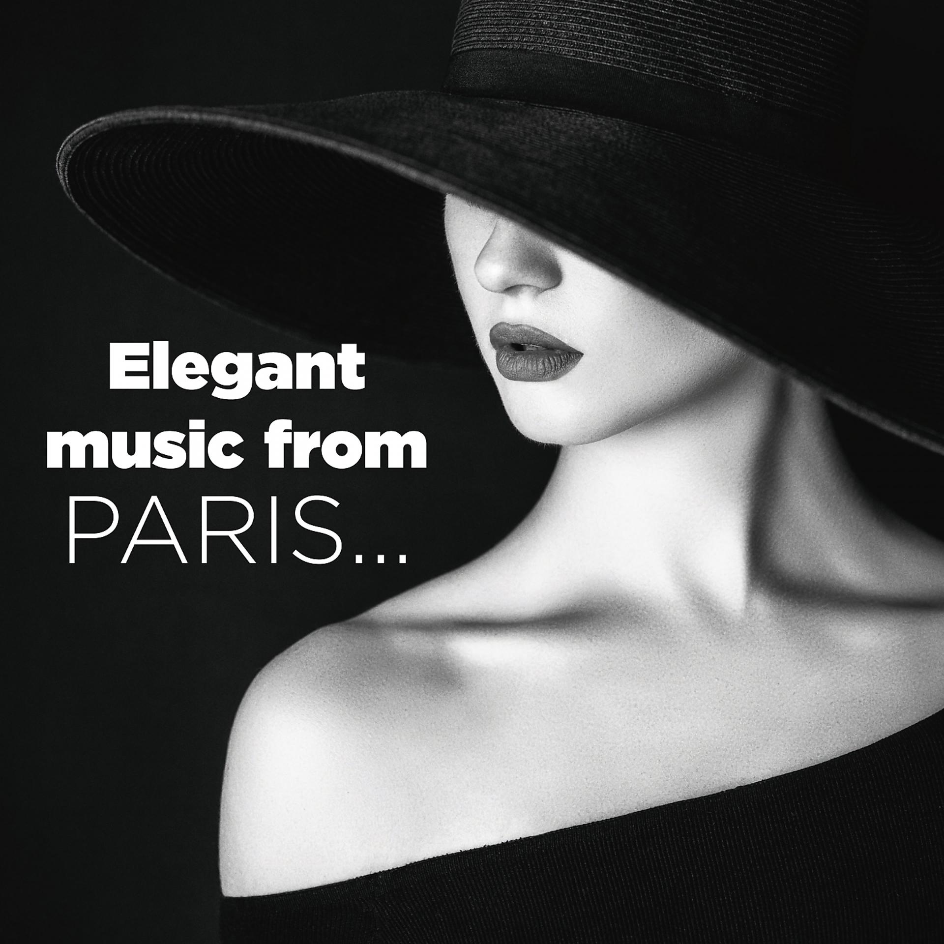 Постер альбома Elegant Music...from Paris