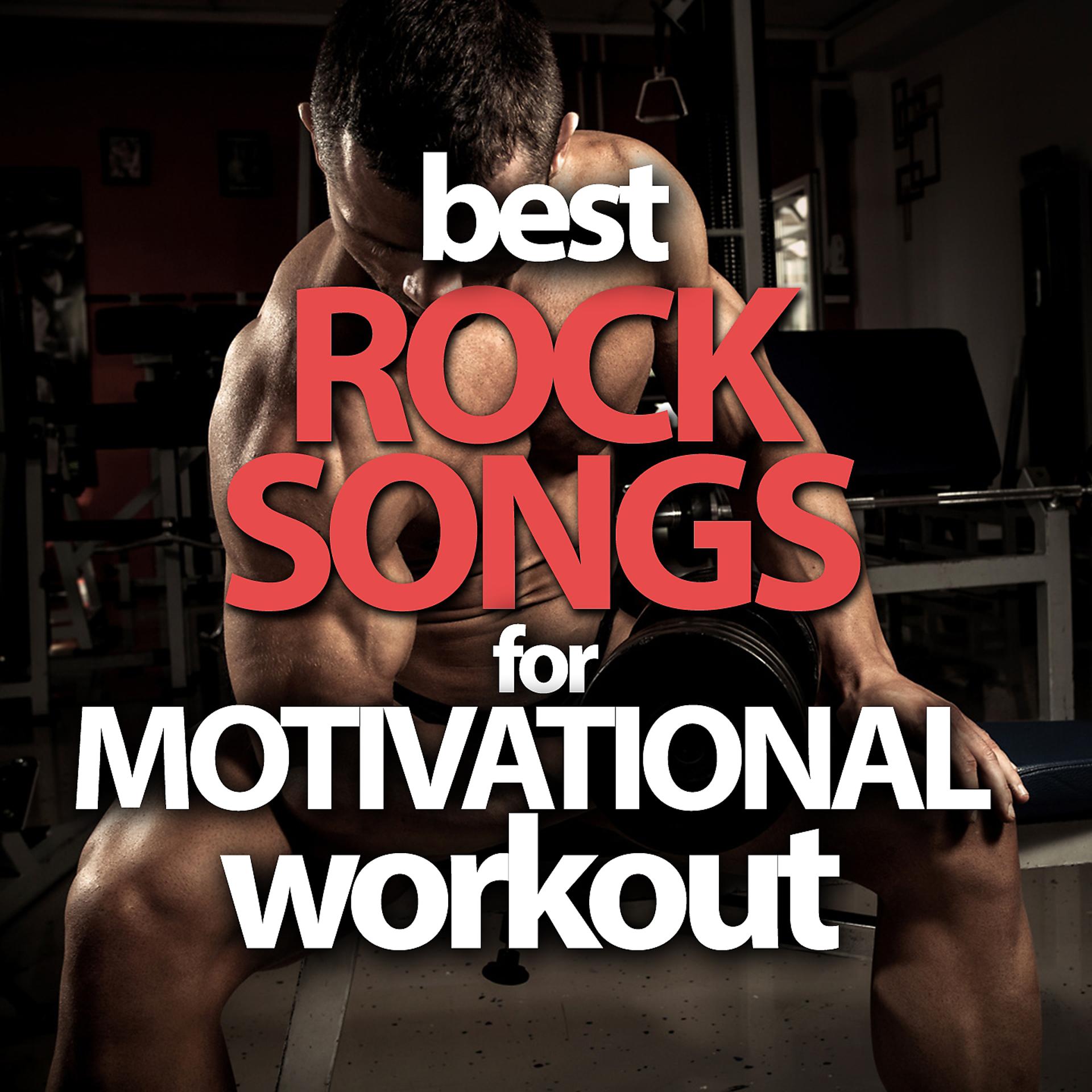 Постер альбома Best Rock Songs For Motivational Workout