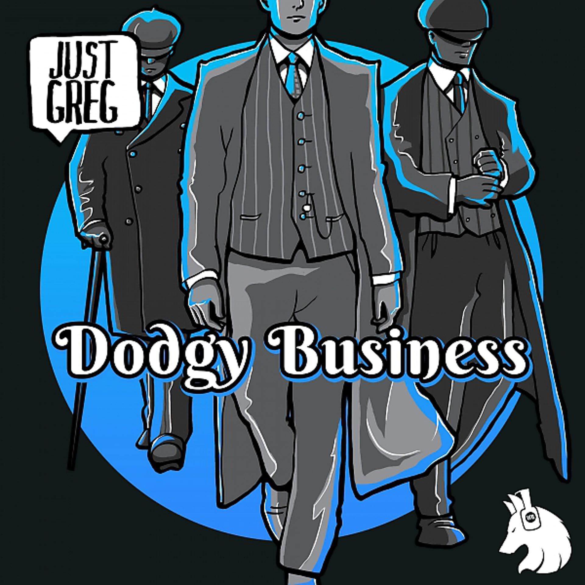 Постер альбома Dodgy Business