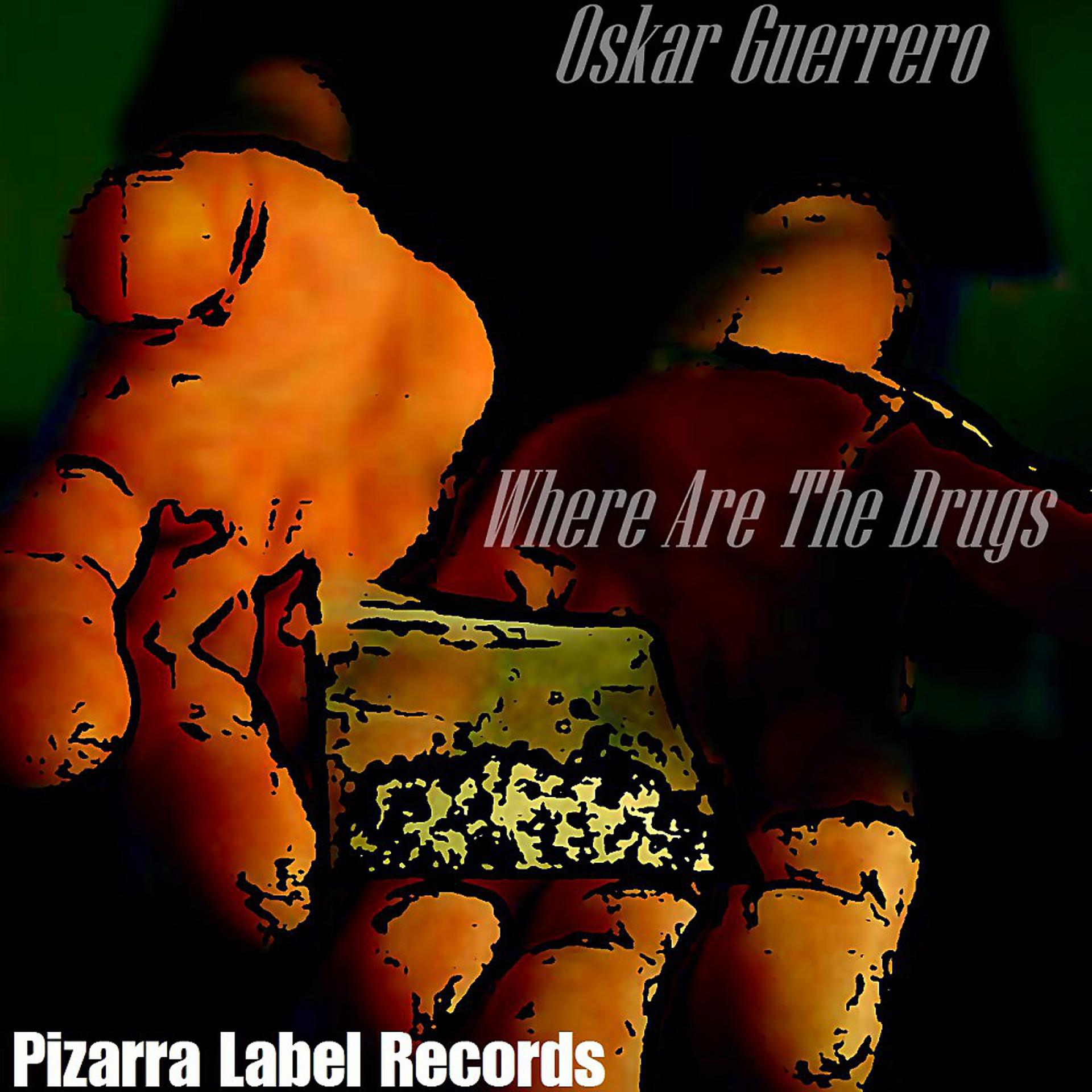 Постер альбома Where Are the Drugs