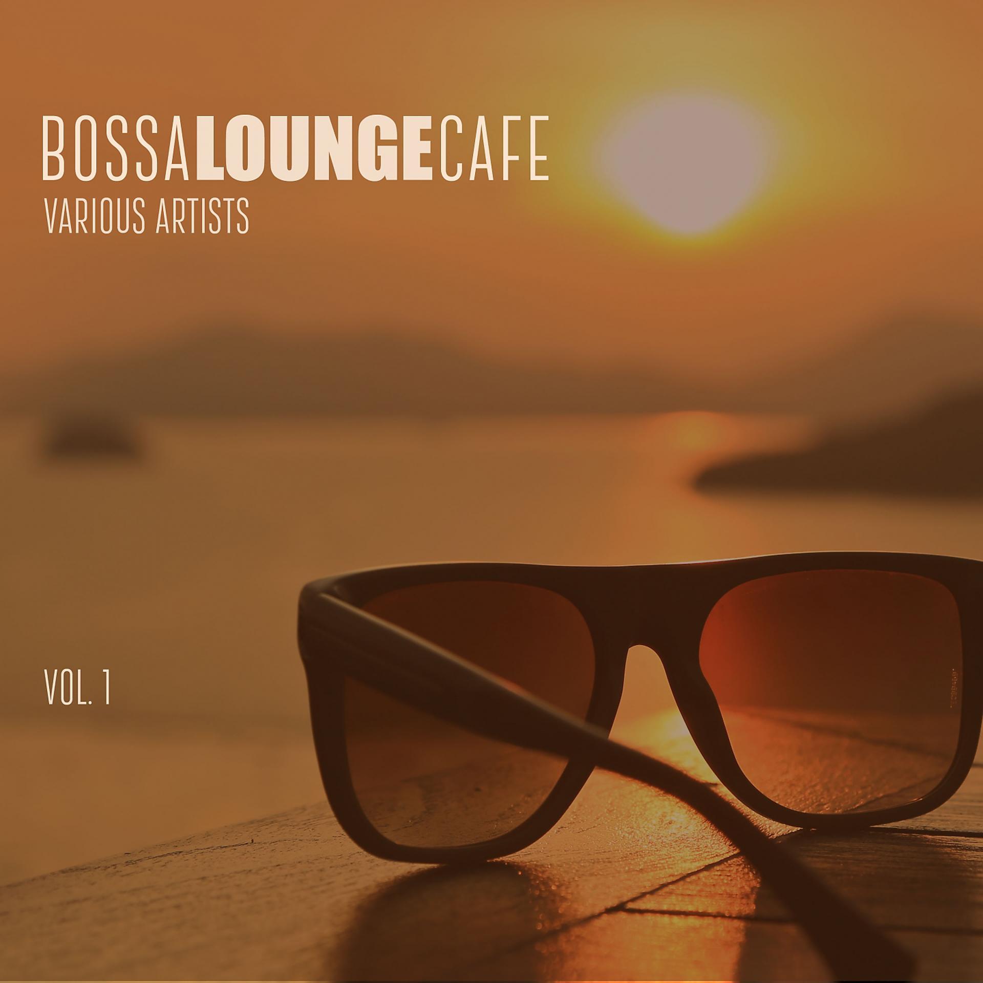 Постер альбома Bossa Lounge Cafe, Vol. 1