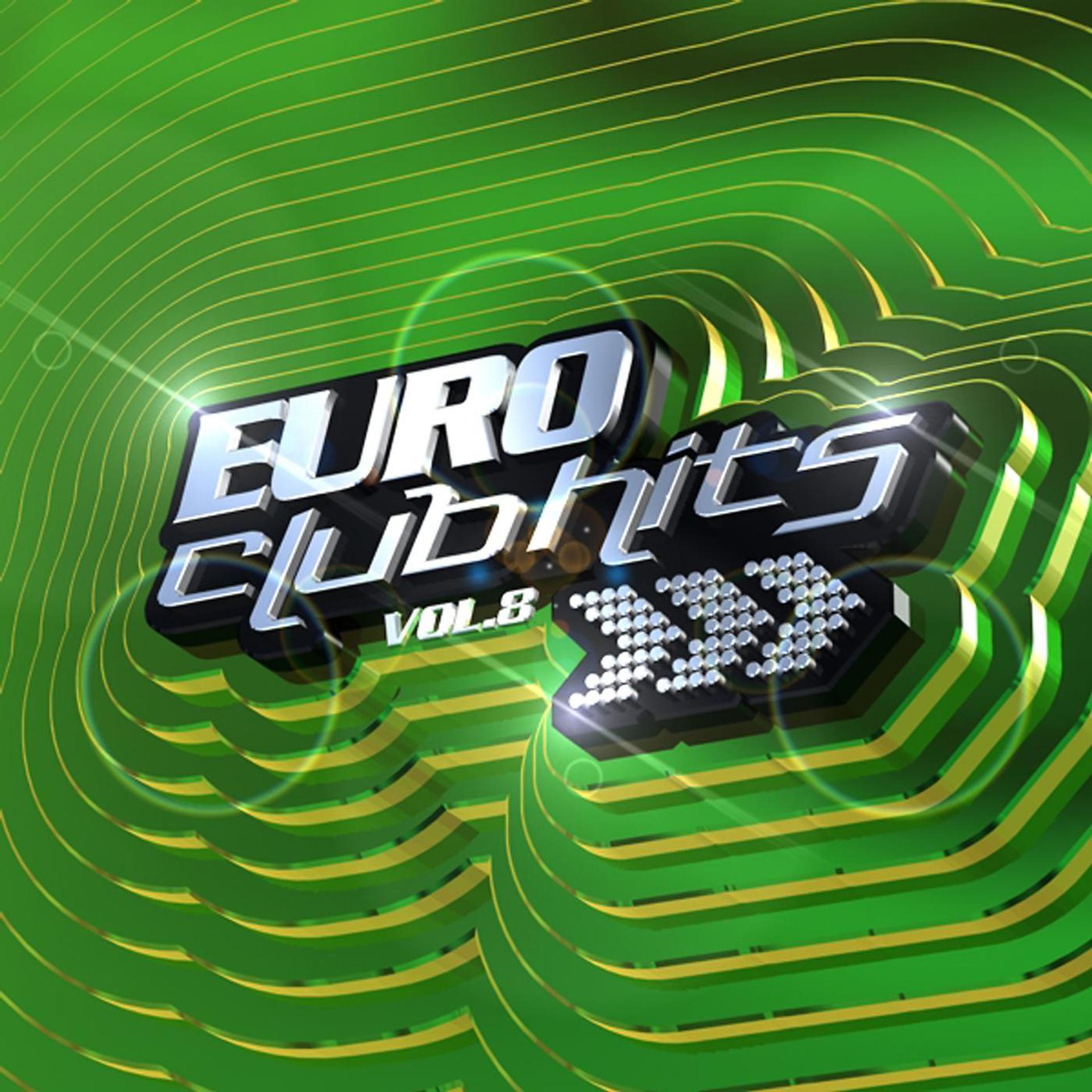 Постер альбома Euro Club Hits, Vol. 8