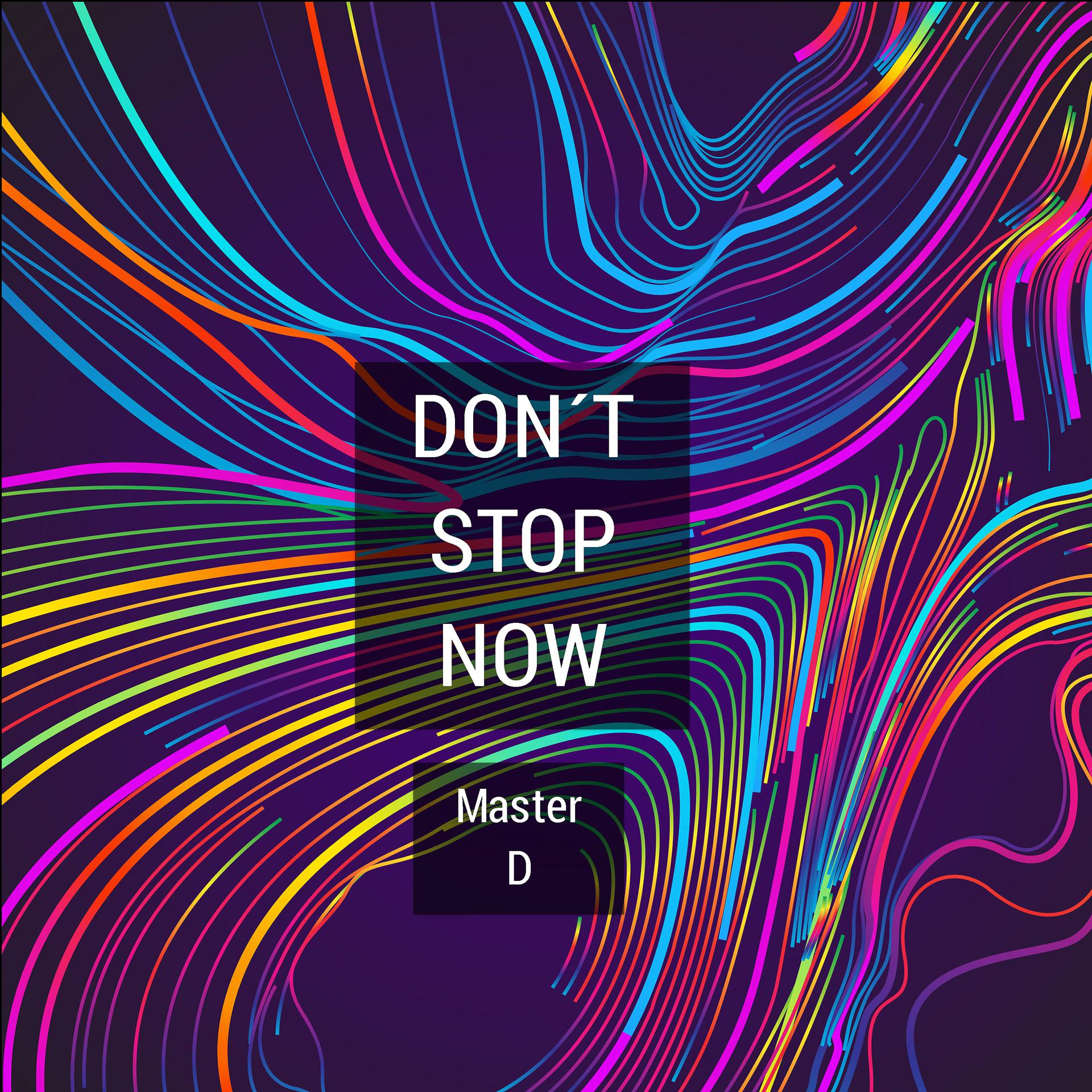 Постер альбома Don´t Stop Now