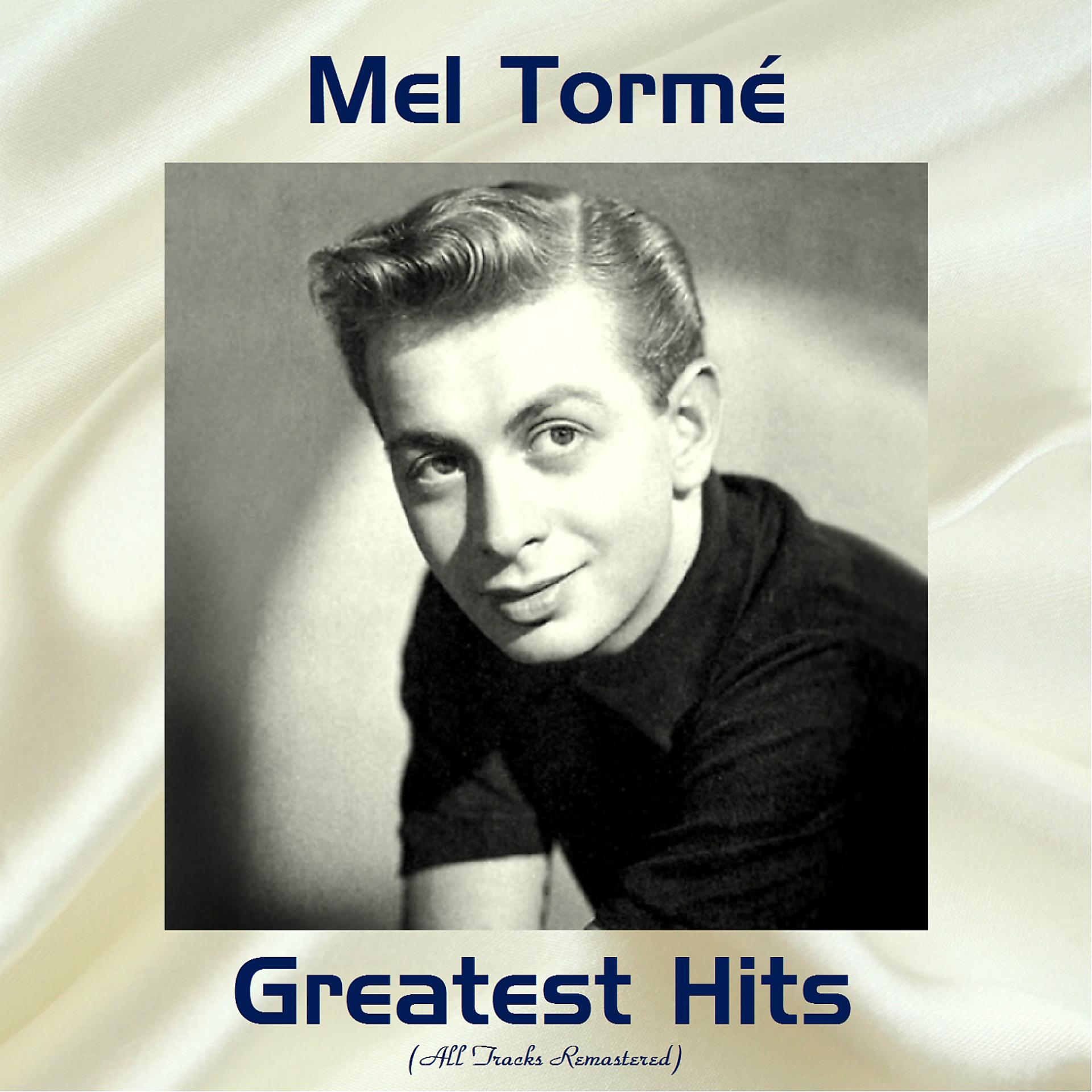 Постер альбома Mel Tormé Greatest Hits